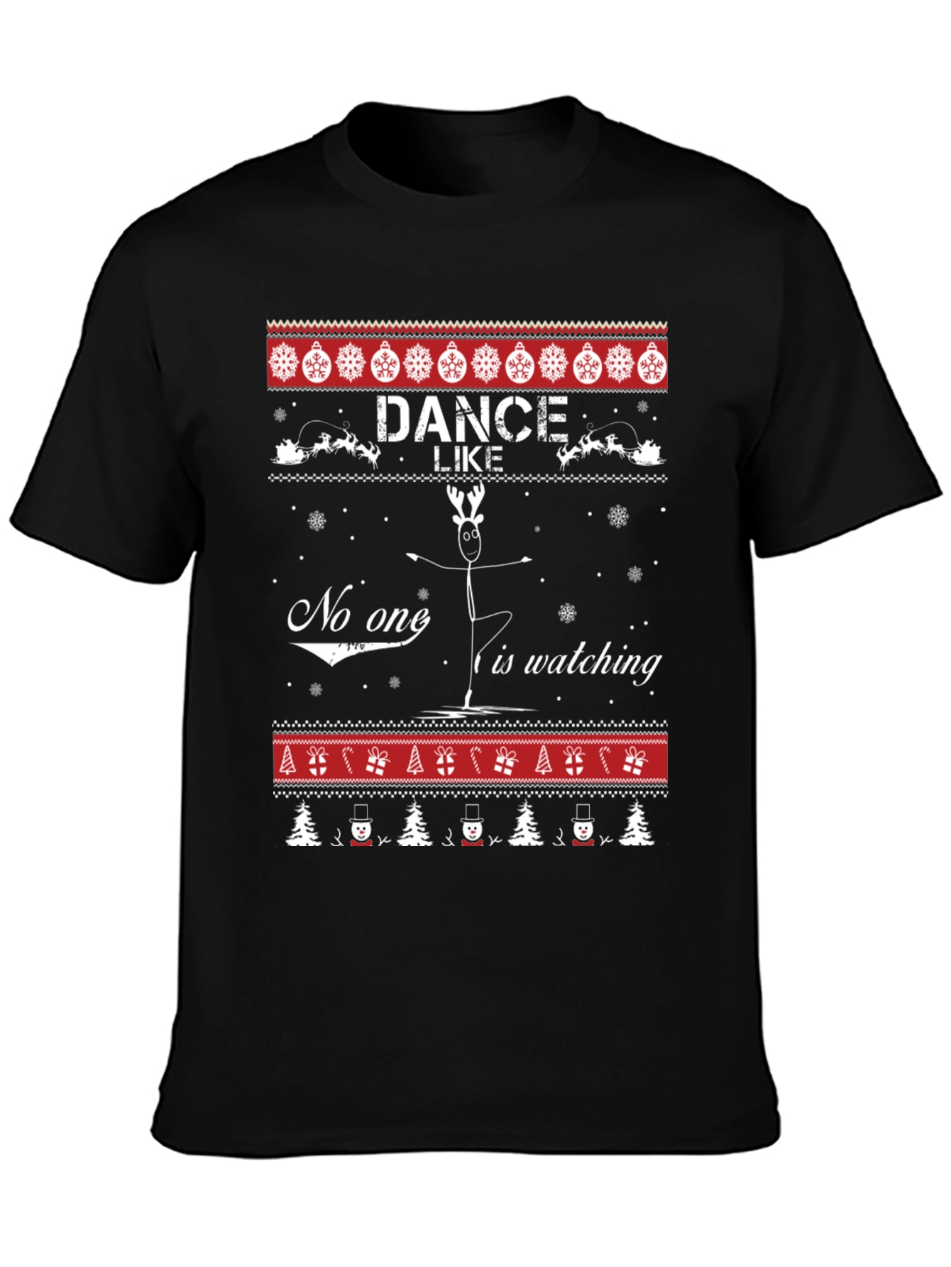 Dance Like No Ones Watching Ugly Christmas Sweater T-Shirt
