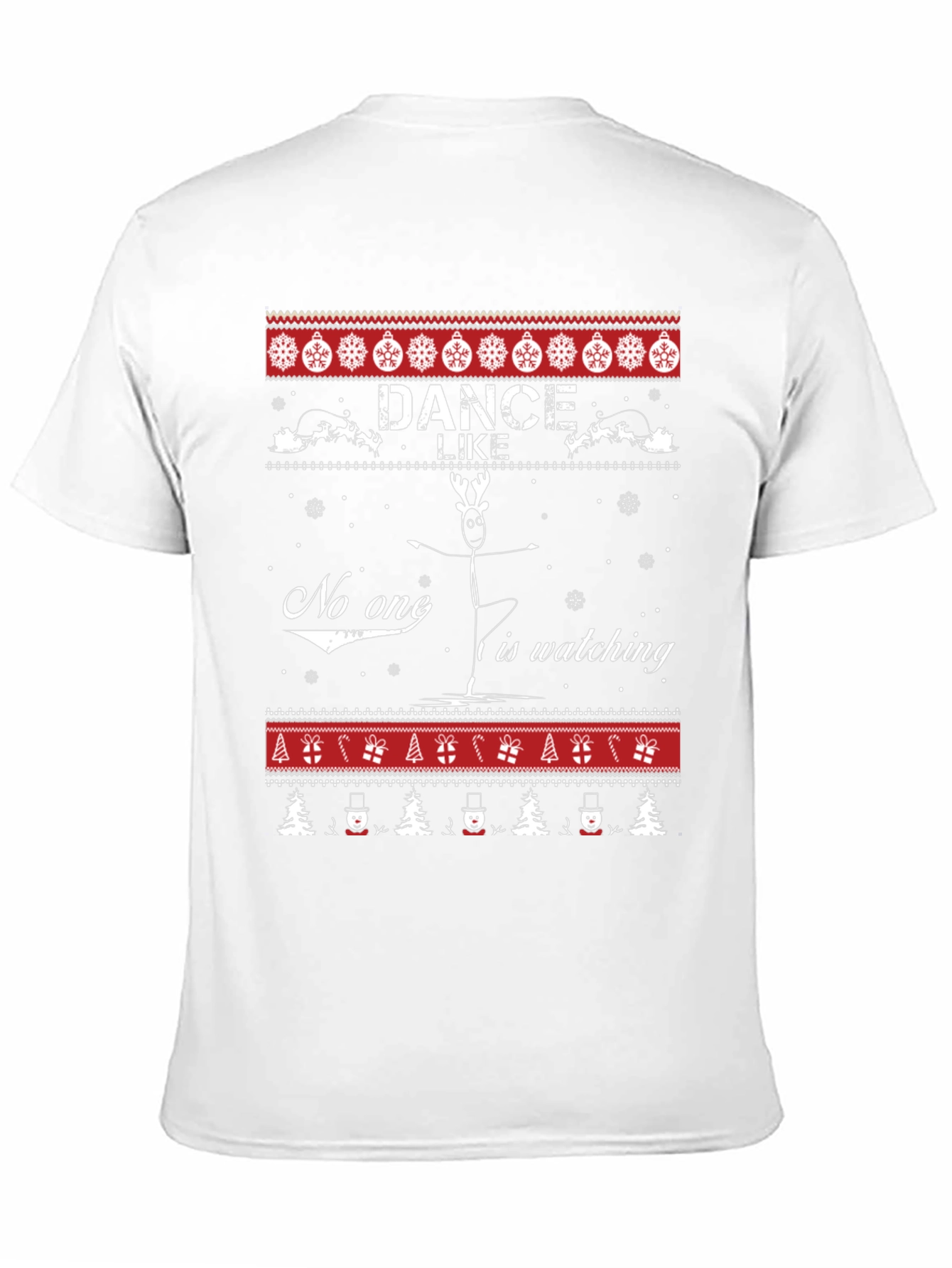 Dance Like No Ones Watching Ugly Christmas Sweater T-Shirt