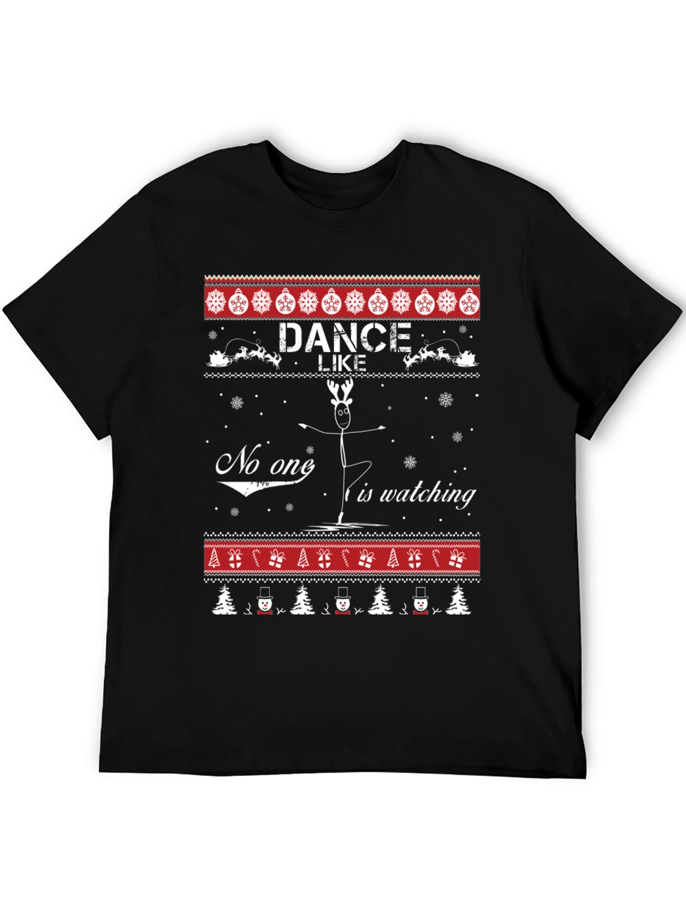Dance Like No Ones Watching Ugly Christmas Sweater T-Shirt