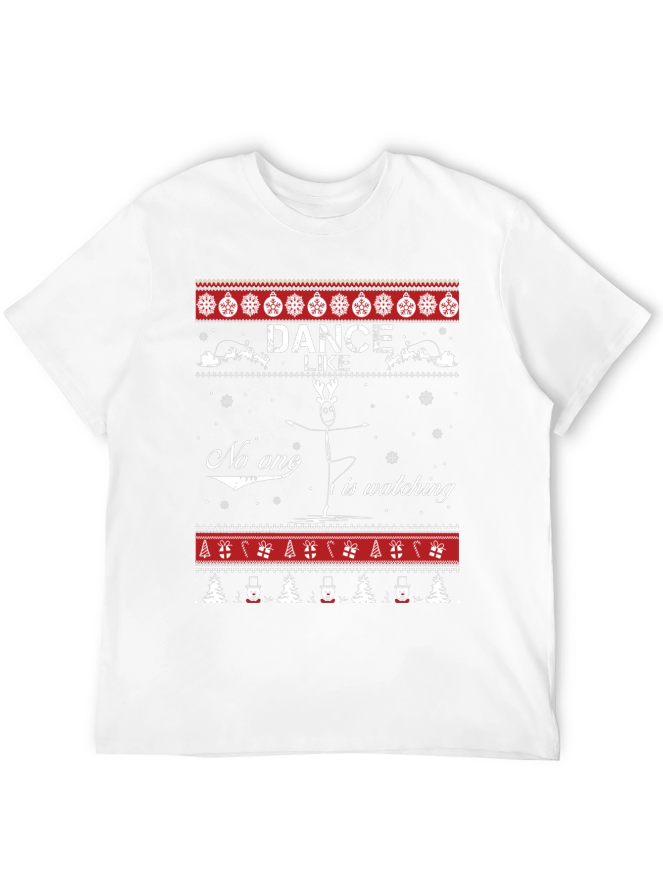 Dance Like No Ones Watching Ugly Christmas Sweater T-Shirt