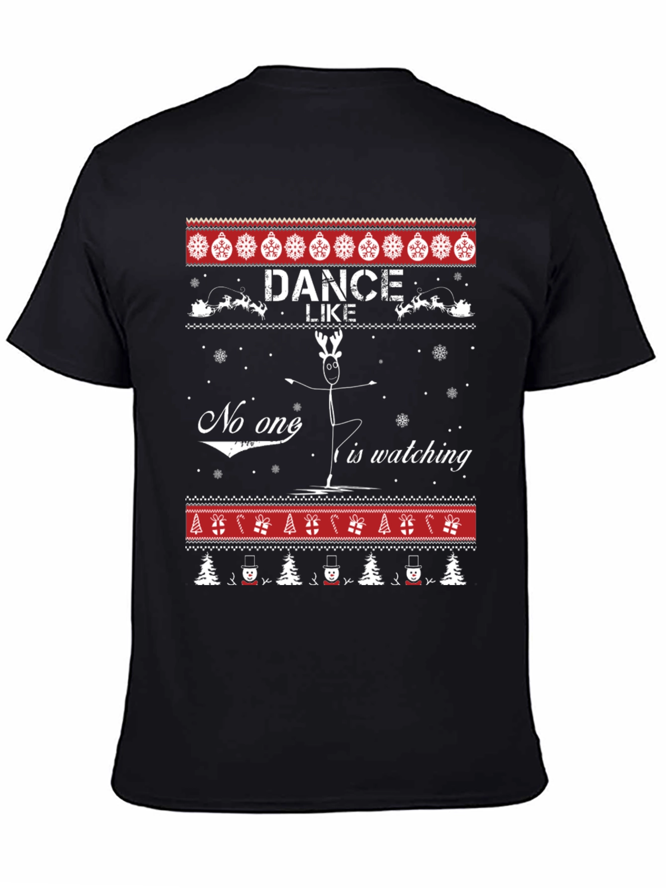 Dance Like No Ones Watching Ugly Christmas Sweater T-Shirt