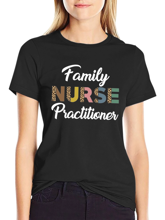 Family Nurse Practitioner Graphic T-Shirt