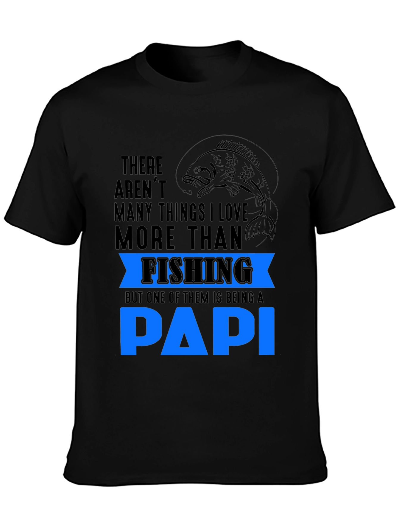 Fishing PAPI T-Shirt Gift for Fisherman Dad