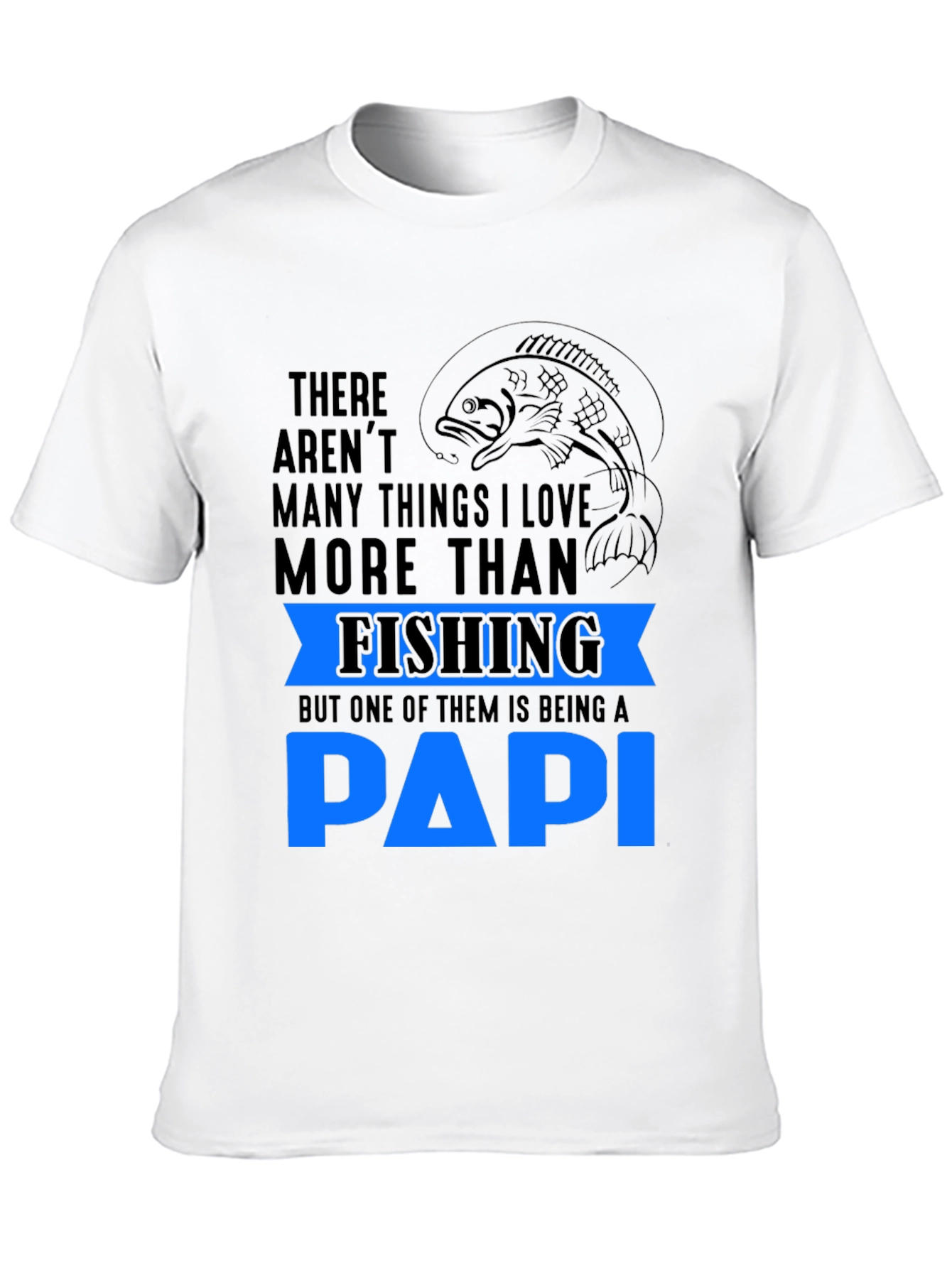 Fishing PAPI T-Shirt Gift for Fisherman Dad