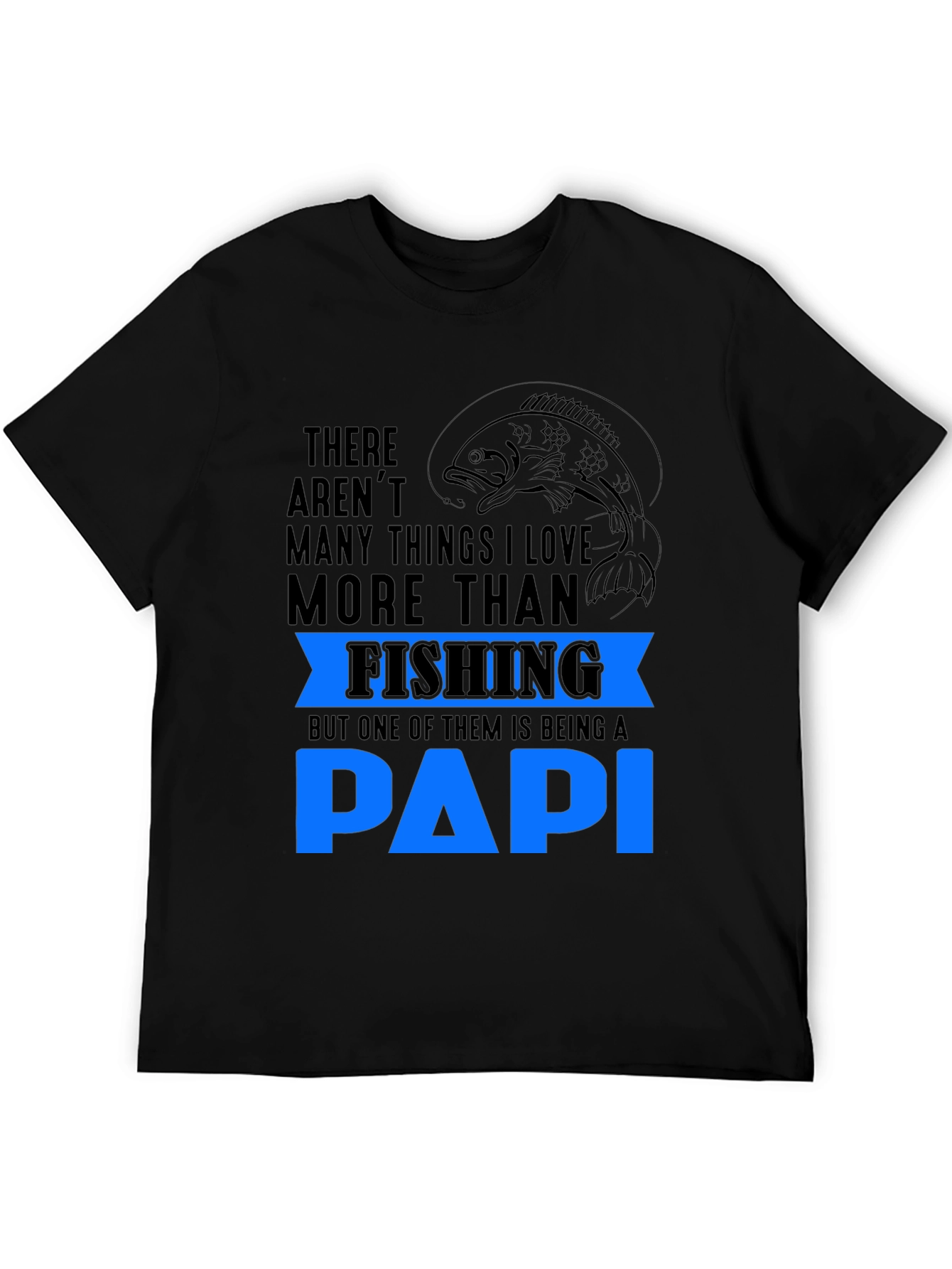 Fishing PAPI T-Shirt Gift for Fisherman Dad