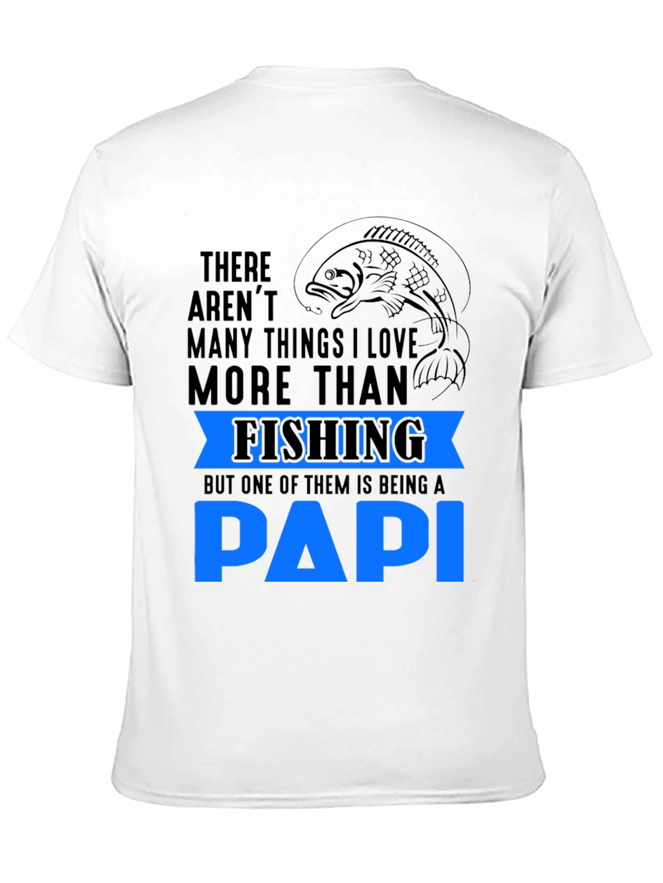 Fishing PAPI T-Shirt Gift for Fisherman Dad