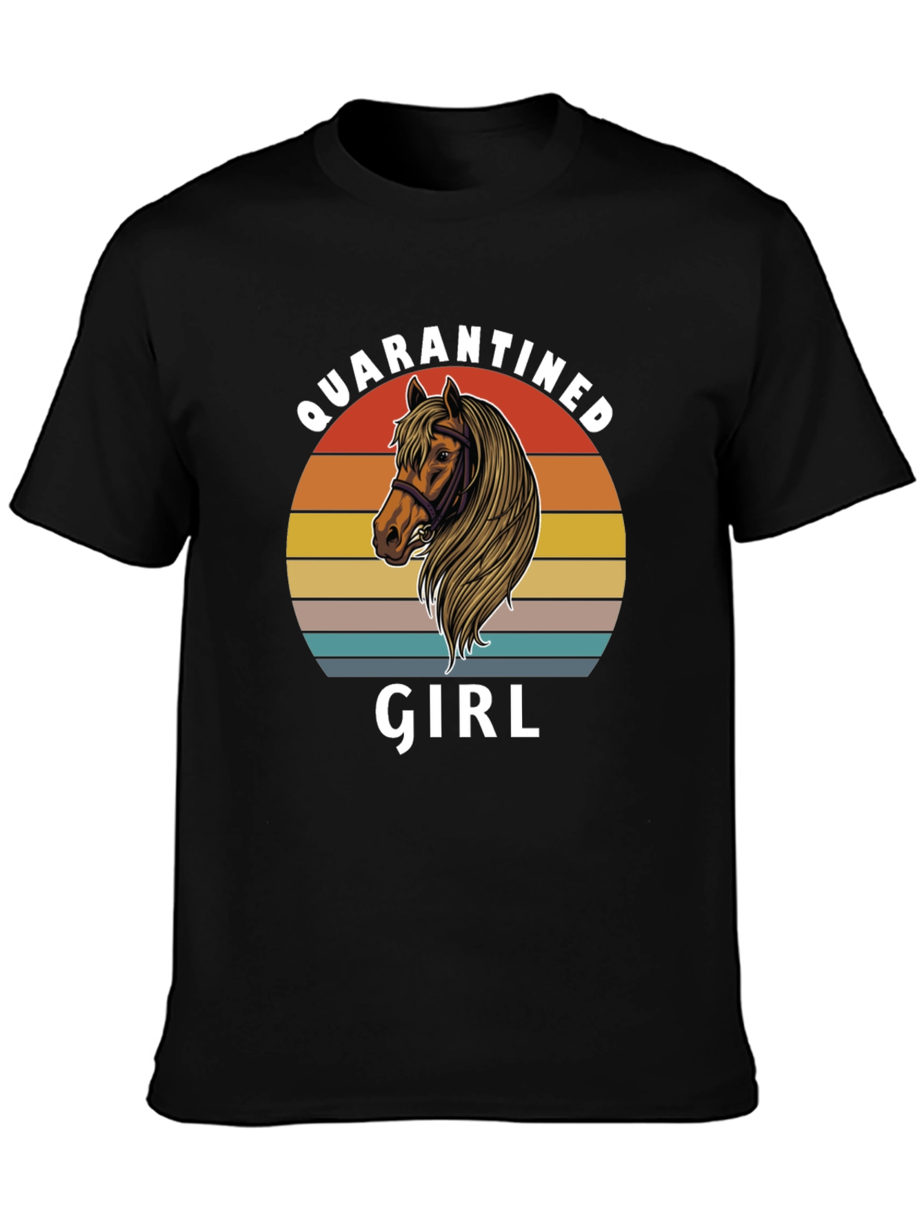 Quarantined Girl Horse T-Shirt