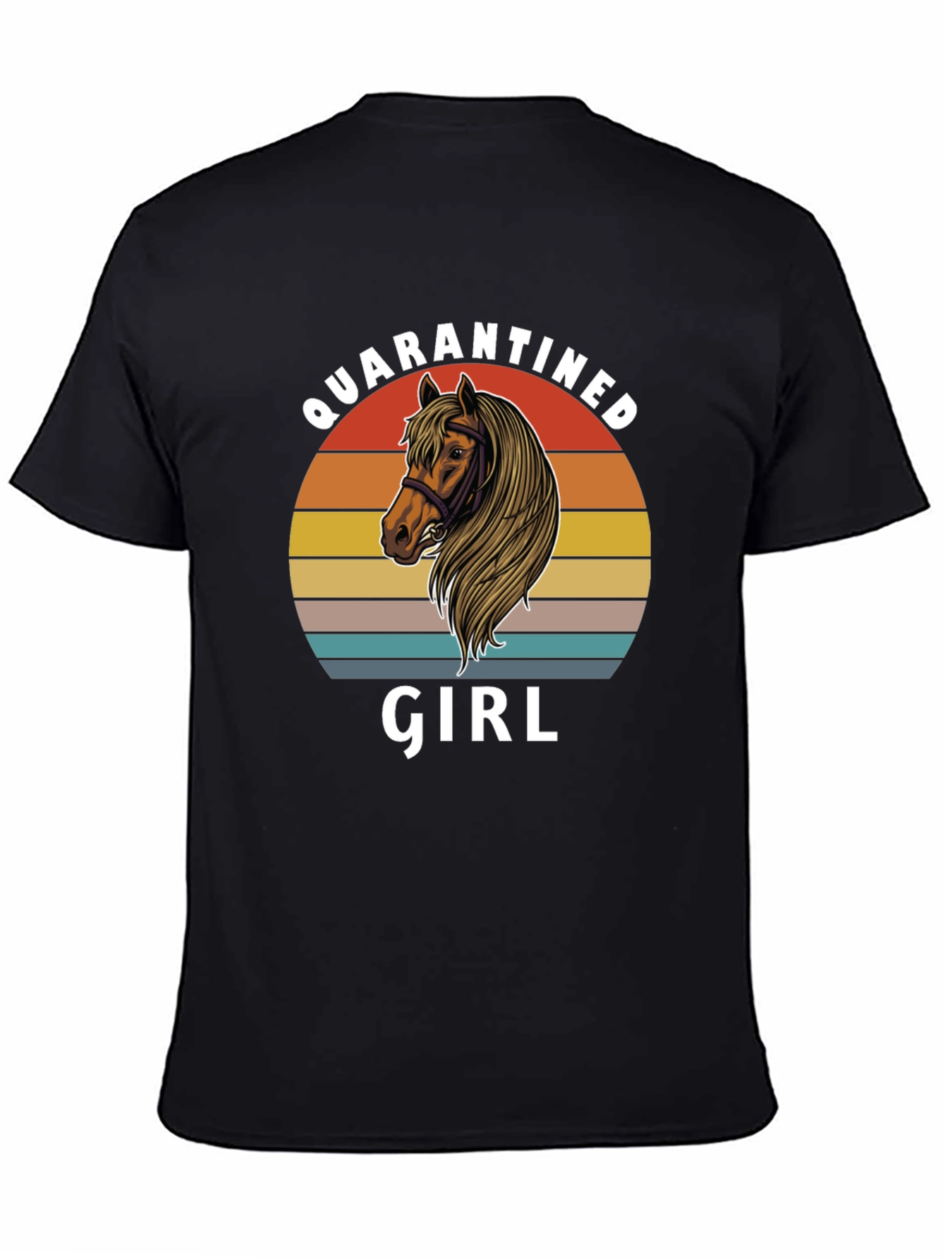 Quarantined Girl Horse T-Shirt