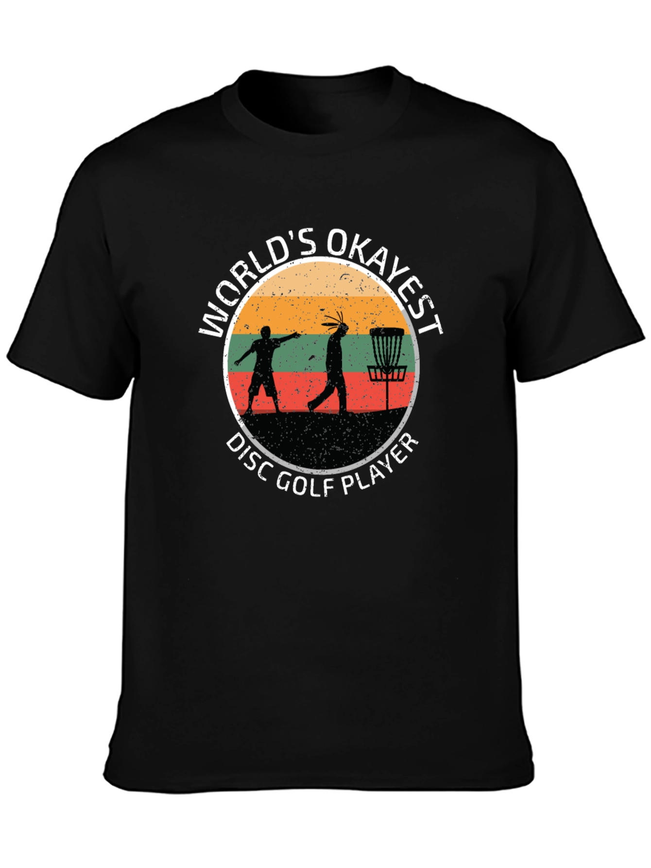 Worlds Okayest Disc Golf Player Black T-Shirt