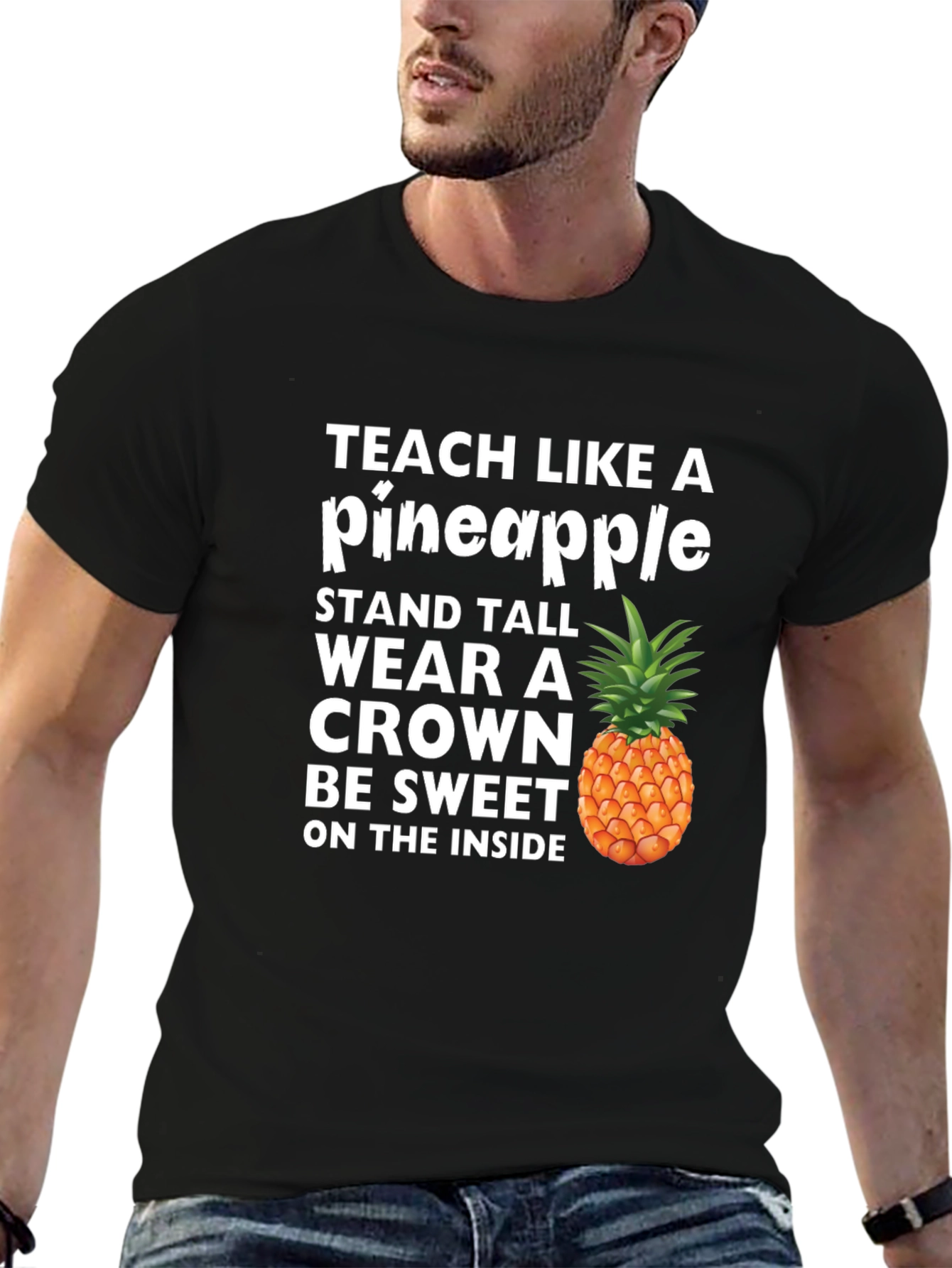 Teach Like a Pineapple Graphic Tee