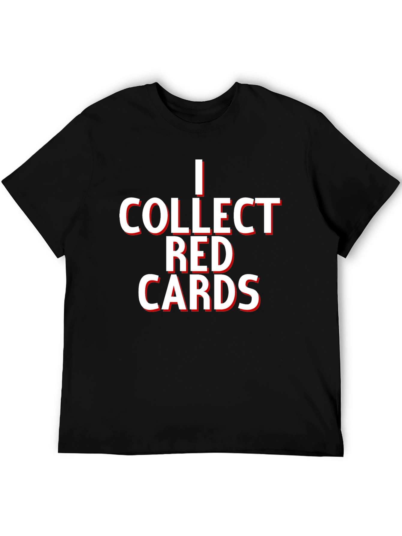 I Collect Red Cards Novelty T-Shirt
