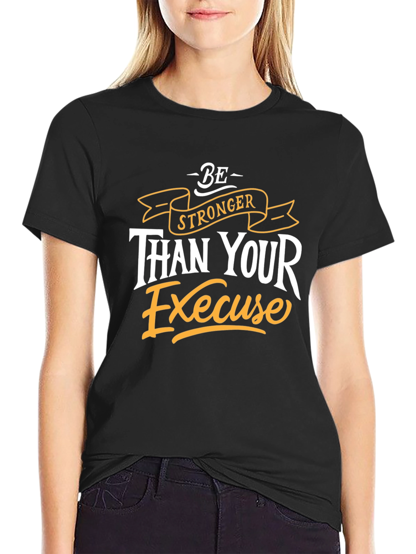 Motivational Graphic Tee: Be Stronger Than Your Excuse