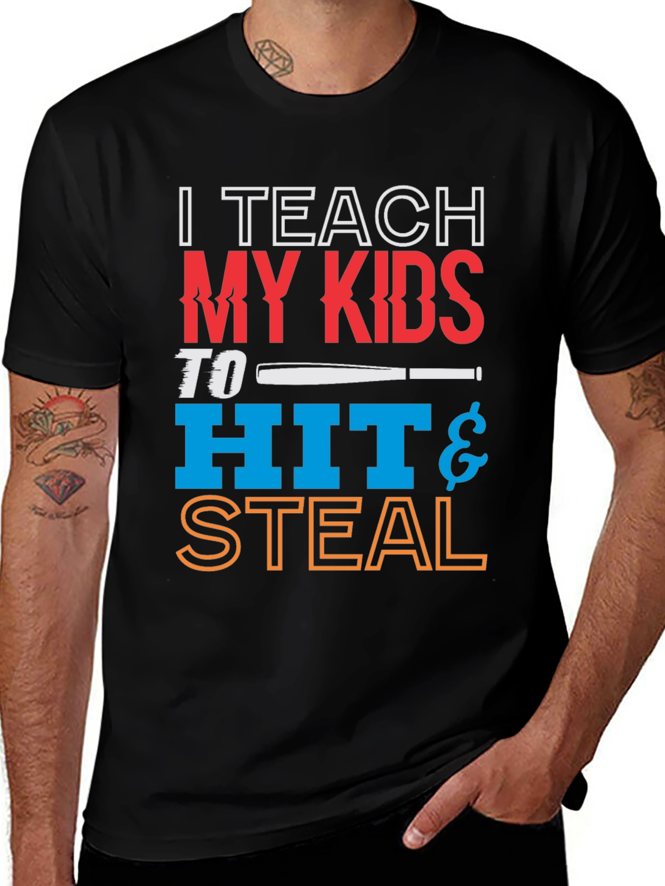 I Teach My Kids To Hit & Steal T-Shirt