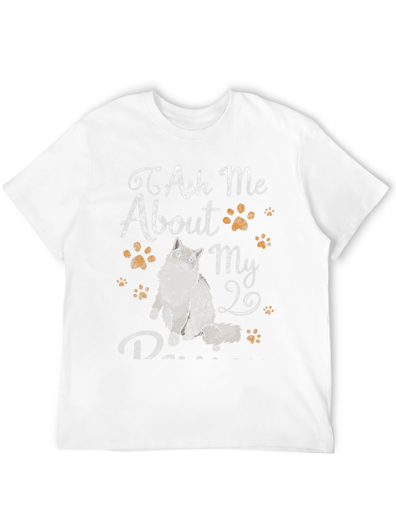 Ask Me About My Ragdoll Cat T-Shirt