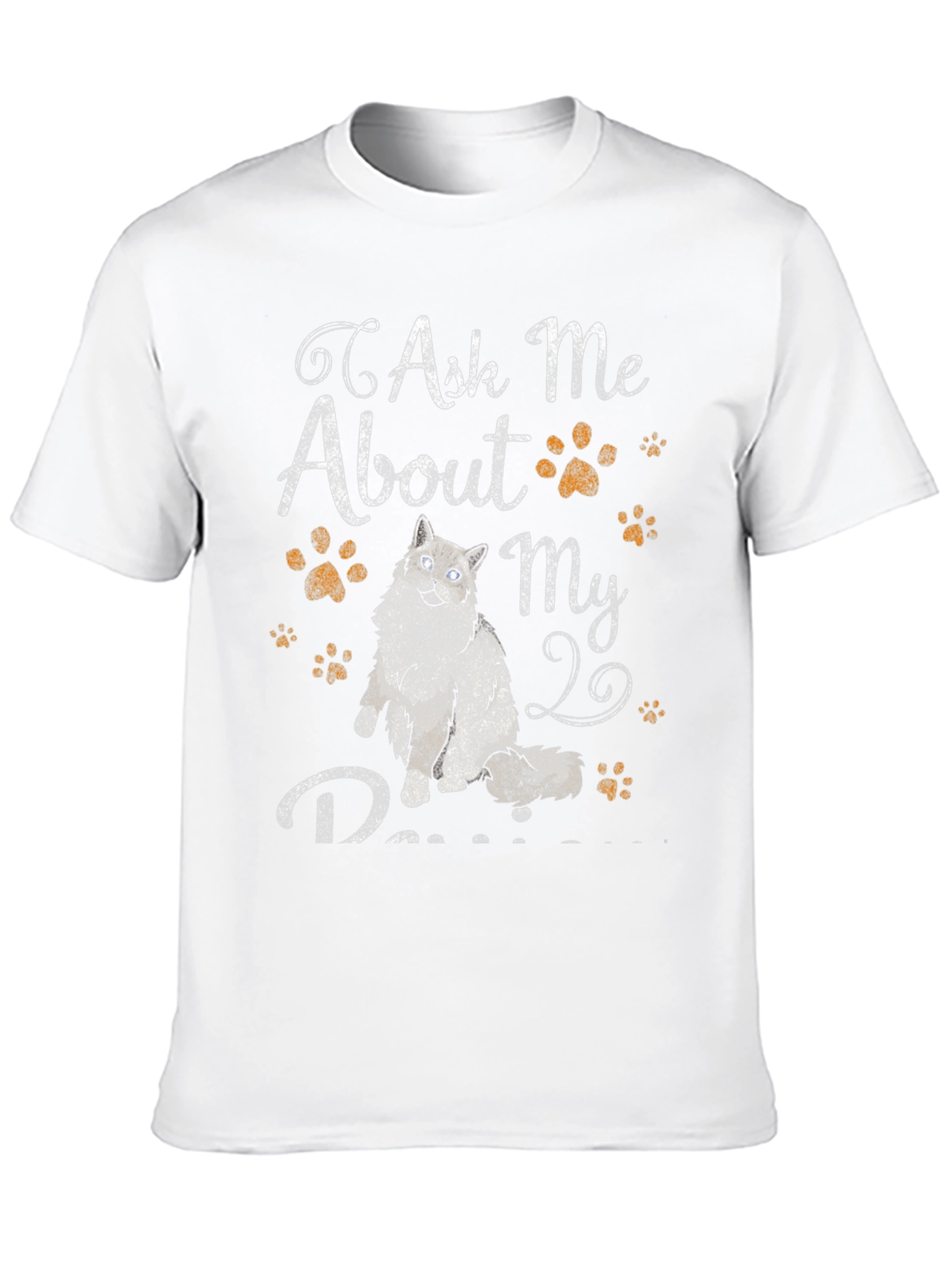 Ask Me About My Ragdoll Cat T-Shirt