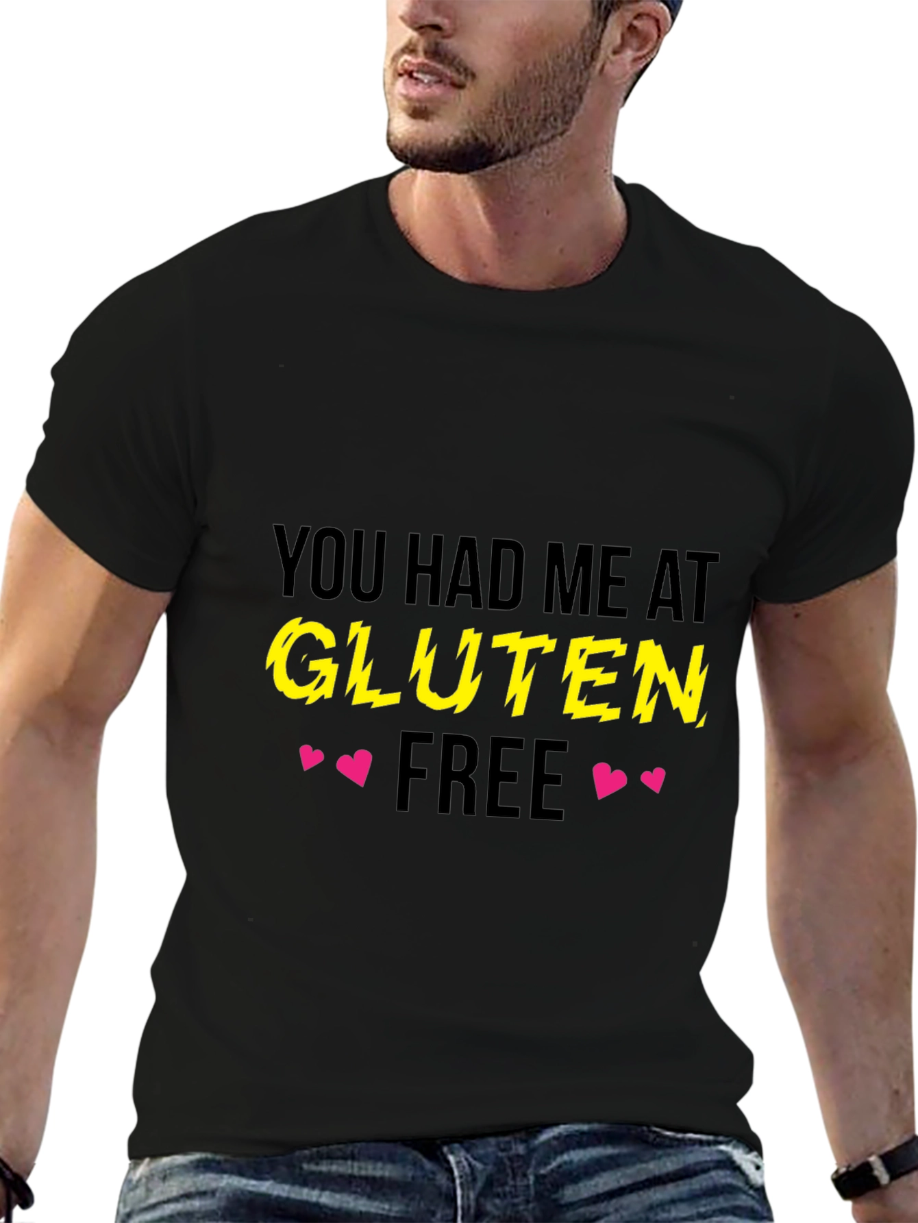 You Had Me At Gluten Free Black T-Shirt