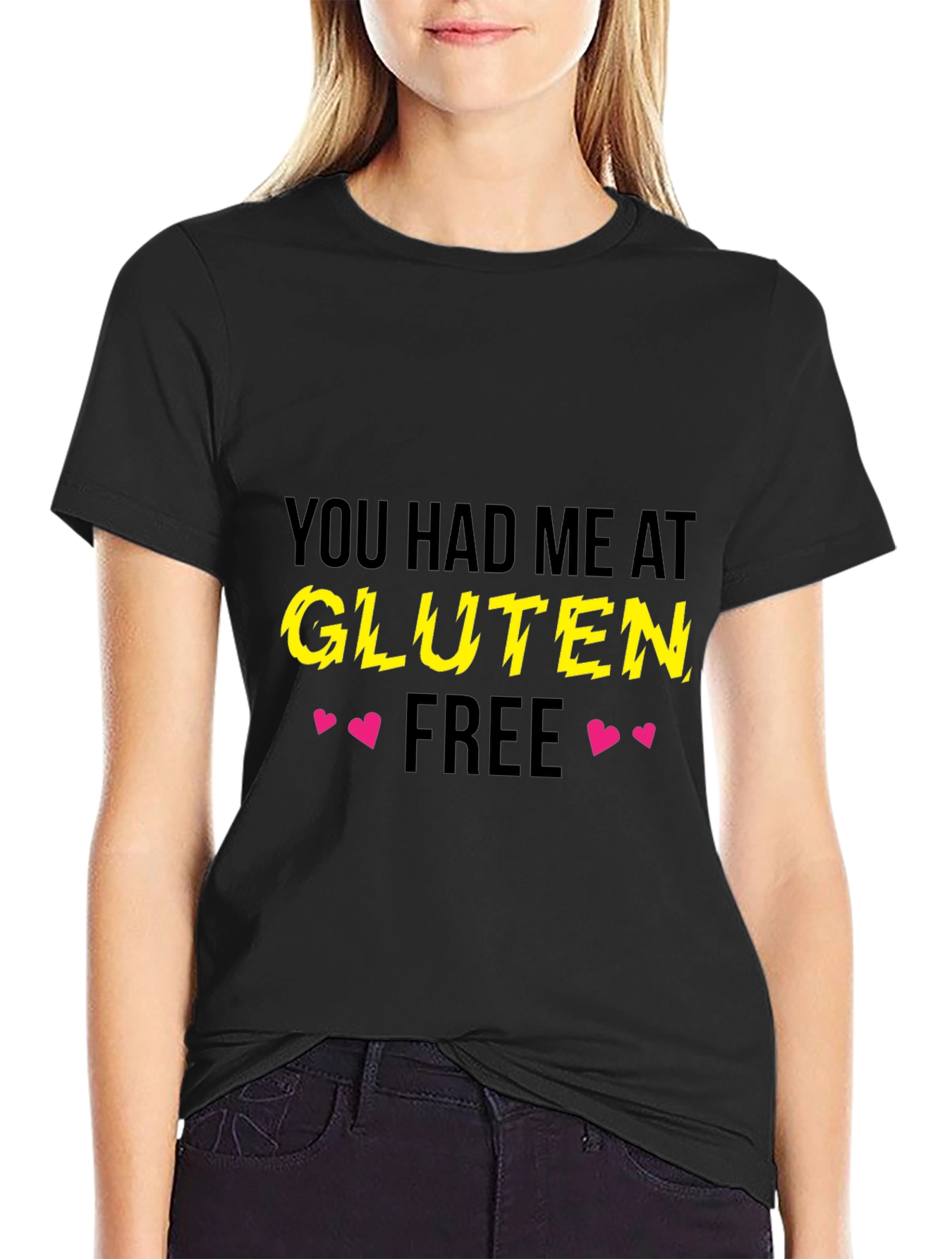 You Had Me At Gluten Free Black T-Shirt