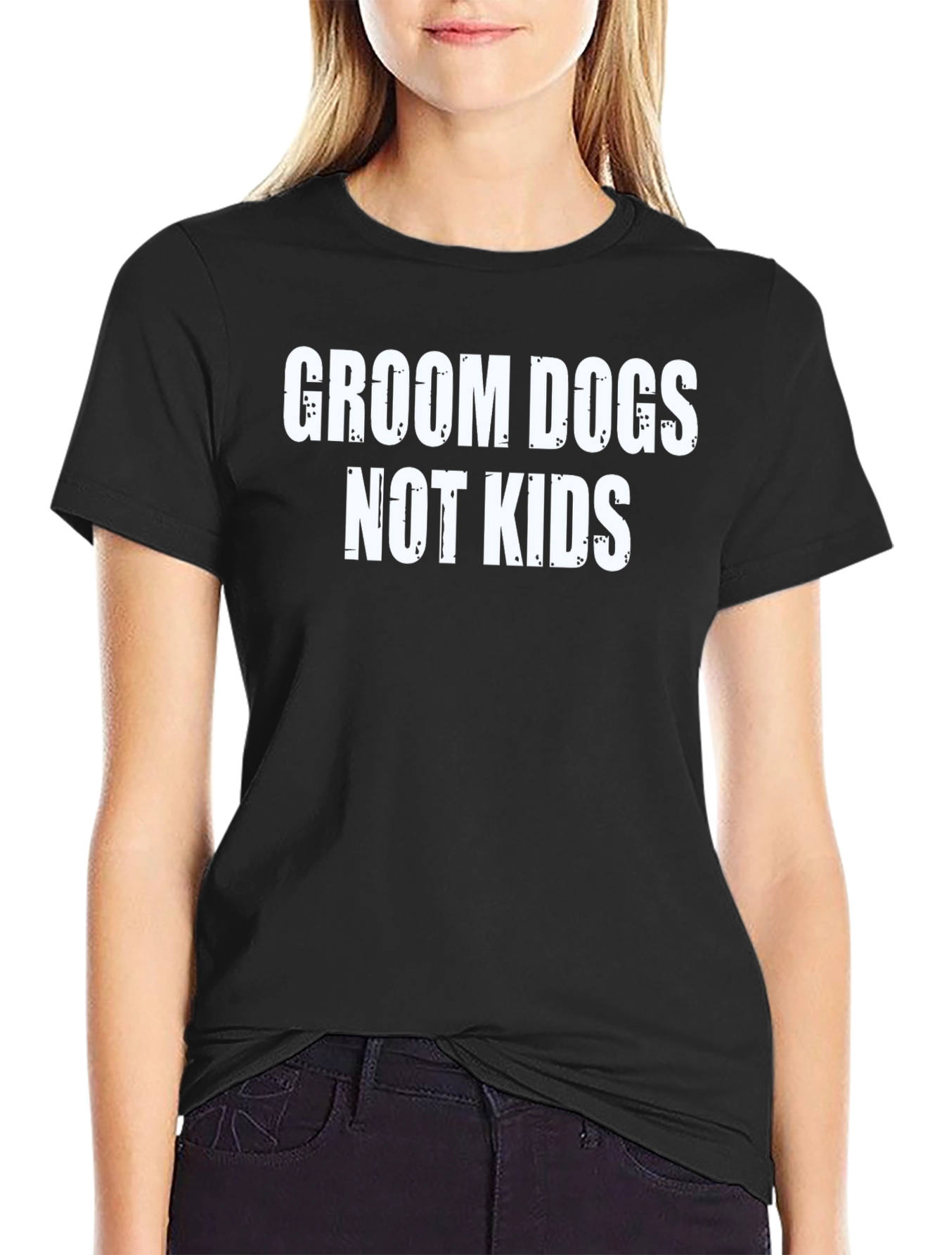Groom Dogs Not Kids T-Shirt Black Humor Tee
