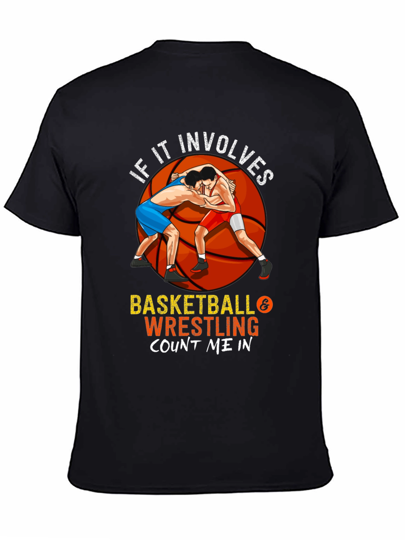 Basketball and Wrestling T-Shirt