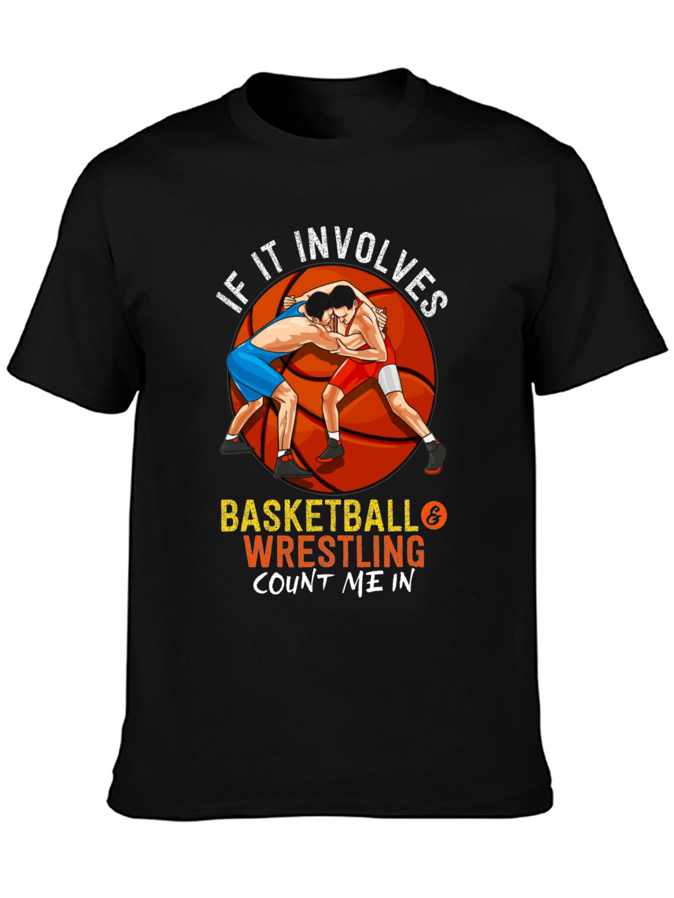 Basketball and Wrestling T-Shirt