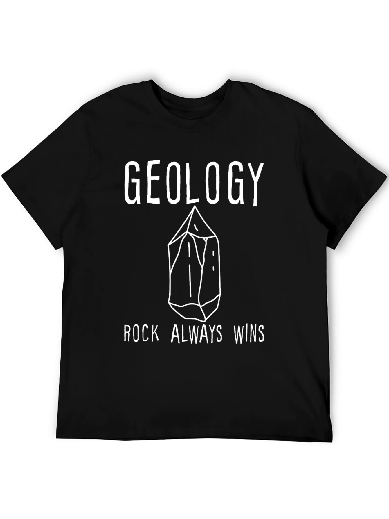 Geology Rock Always Wins Graphic T-Shirt