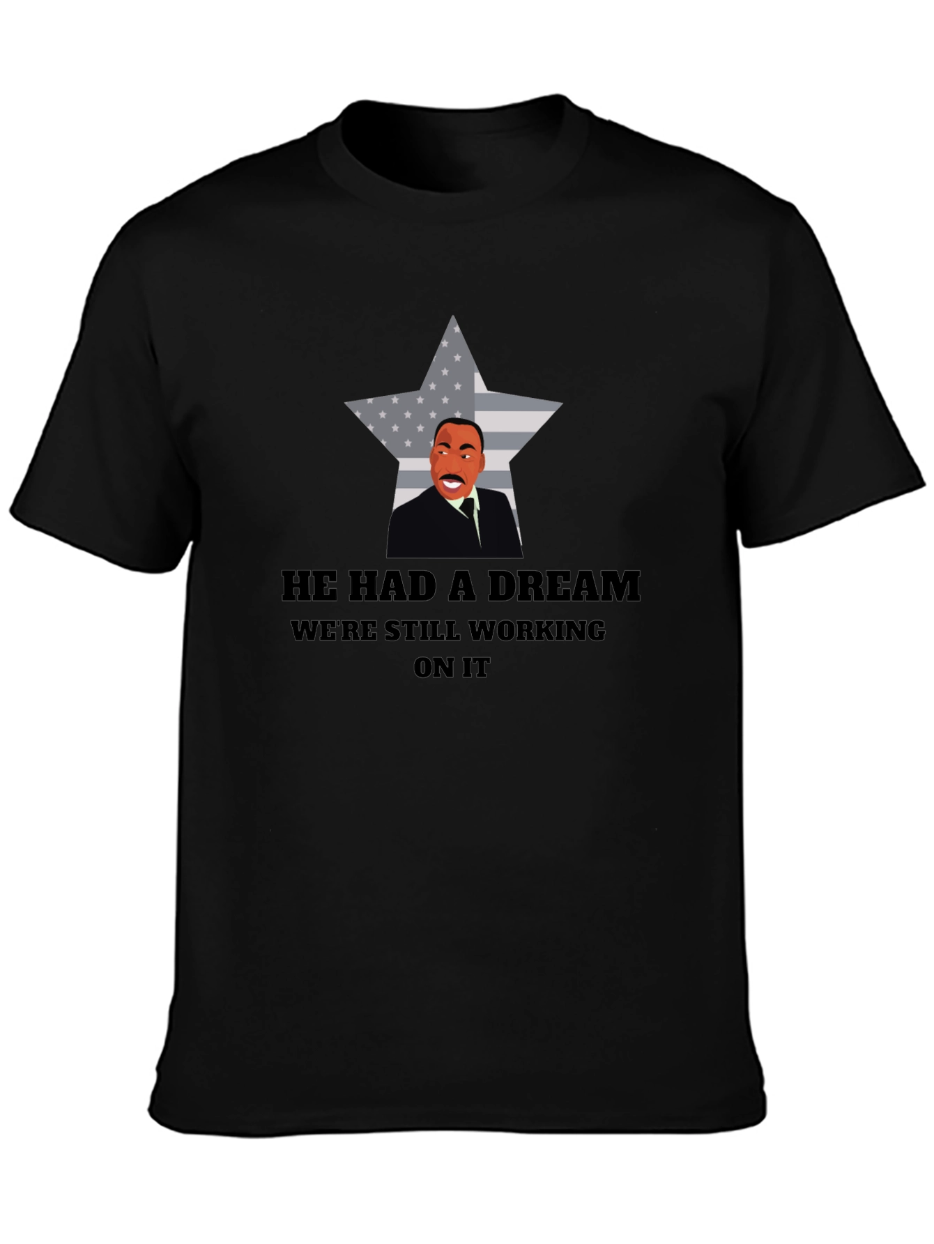 He Had A Dream T-Shirt