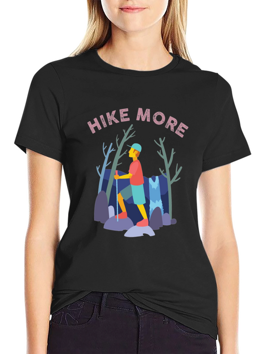 Hike More T-Shirt - Adventure Awaits!