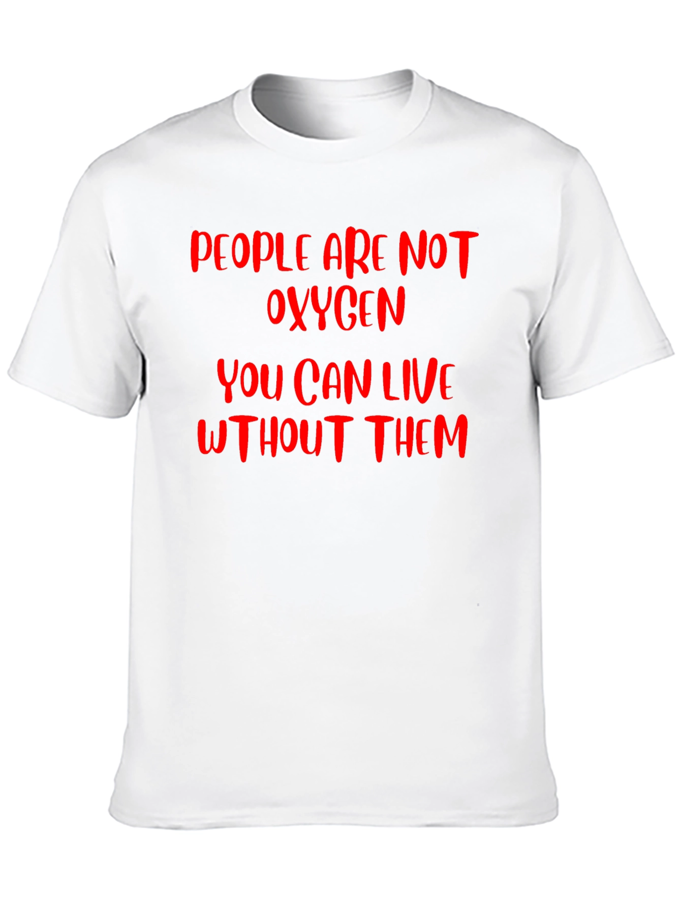 People Are Not Oxygen Graphic T-Shirt