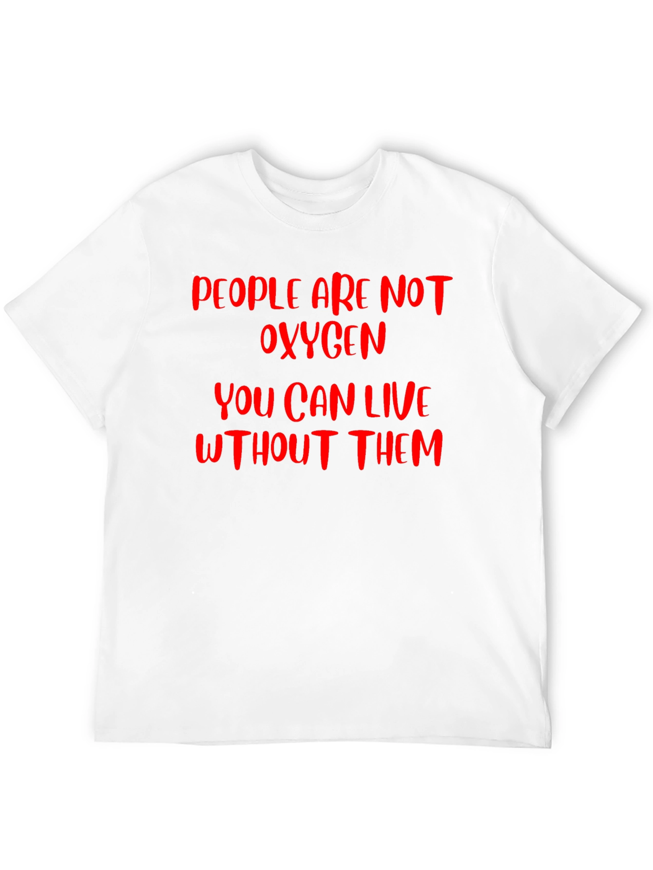 People Are Not Oxygen Graphic T-Shirt