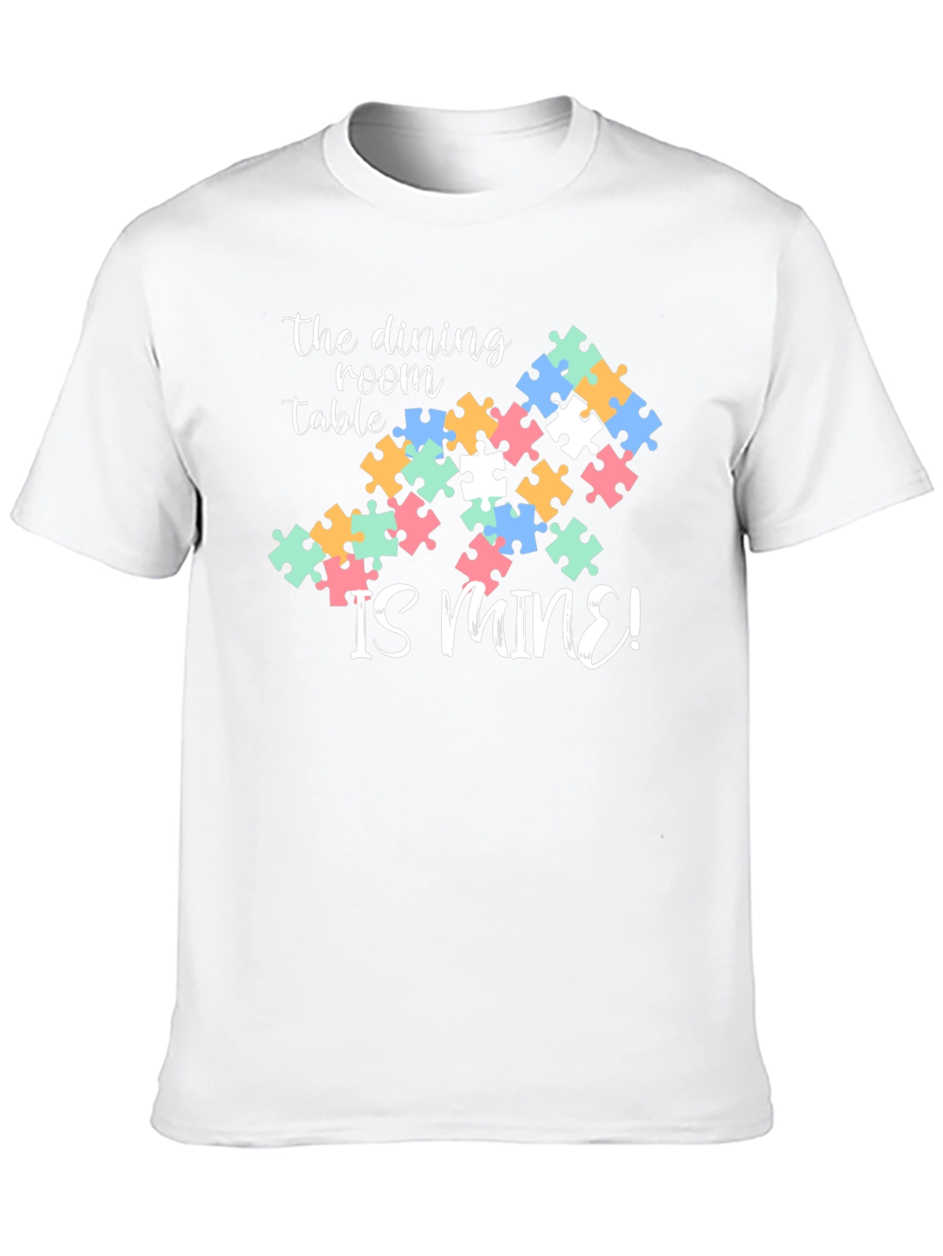 Dining Room is Mine Autism Puzzle T-Shirt
