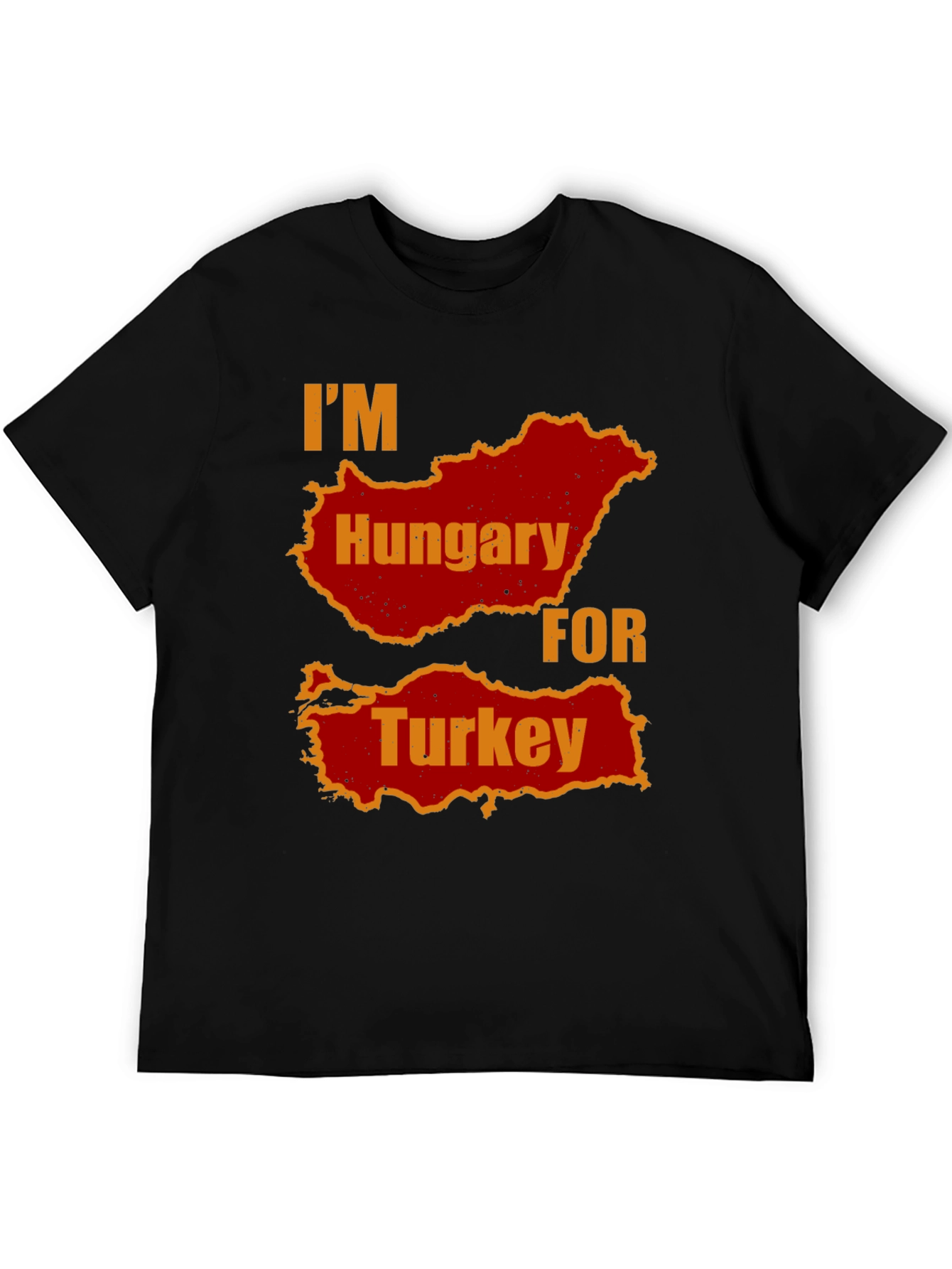 Im Hungary For Turkey Mens Black T-Shirt