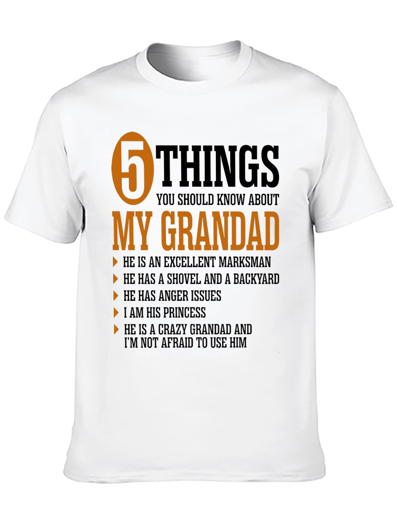 5 Things You Should Know About My Grandad T-Shirt