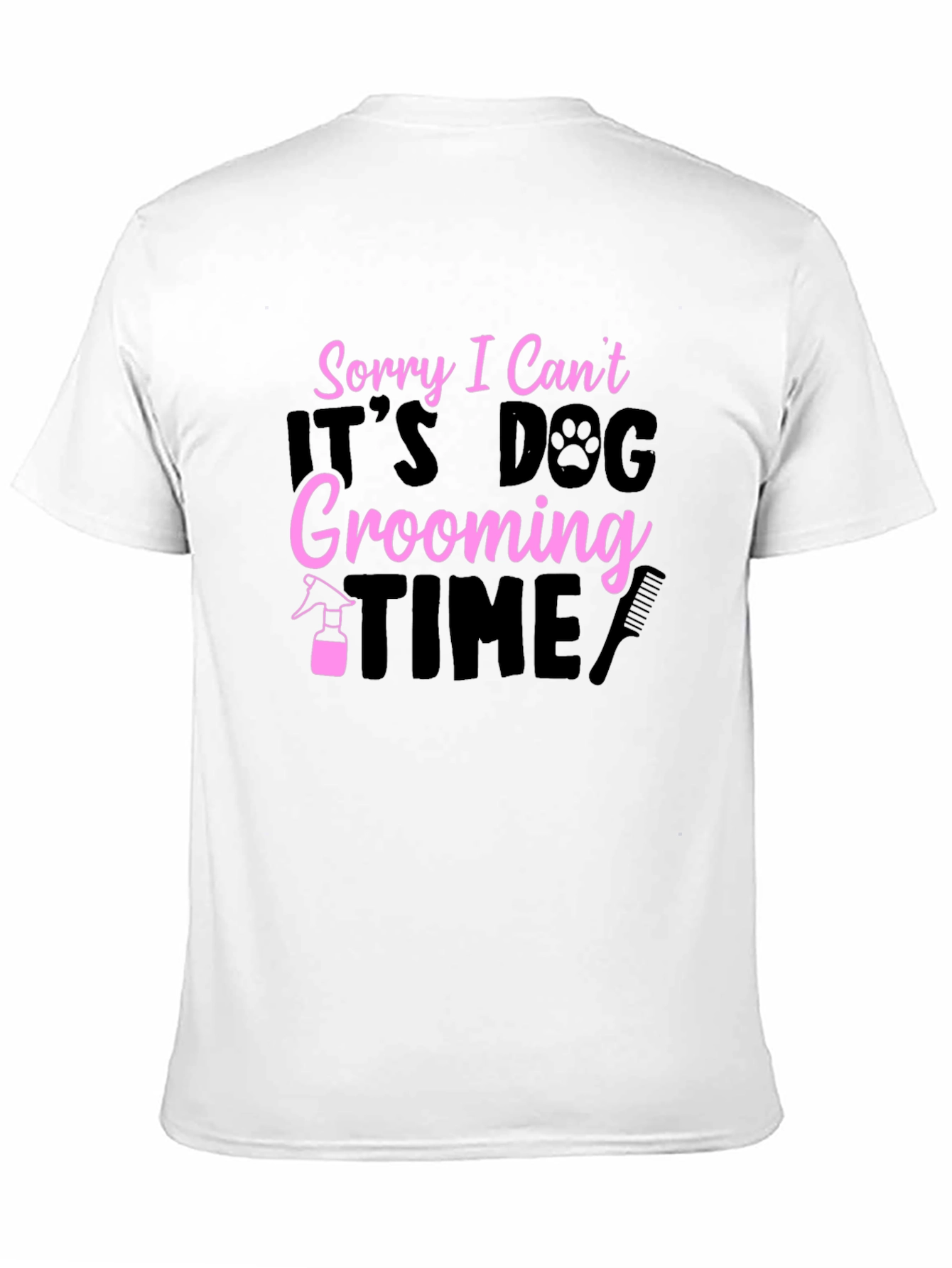 Dog Grooming Time T-Shirt - Funny Pet Lover Tee