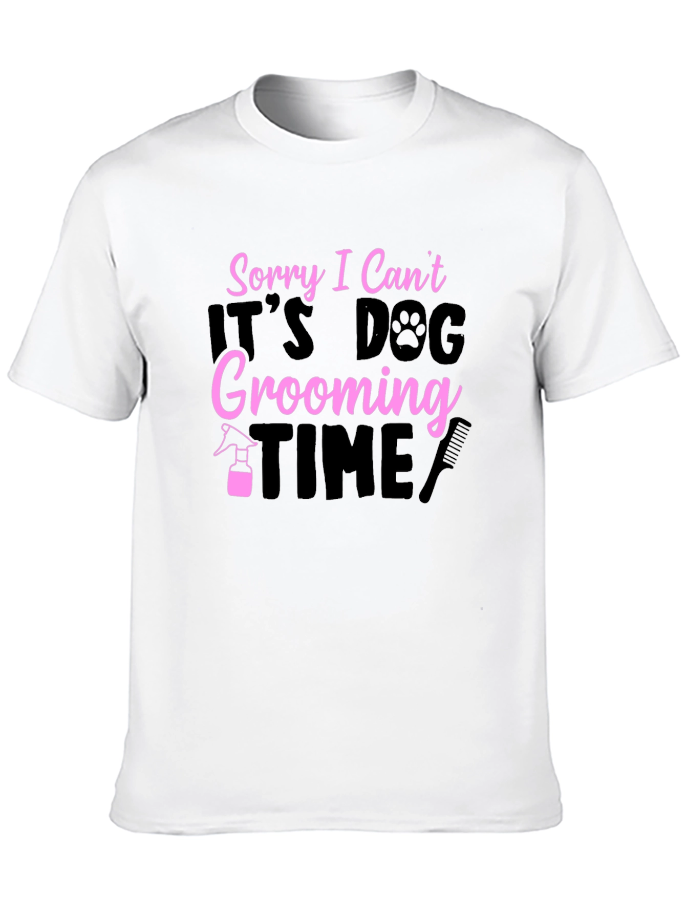 Dog Grooming Time T-Shirt - Funny Pet Lover Tee