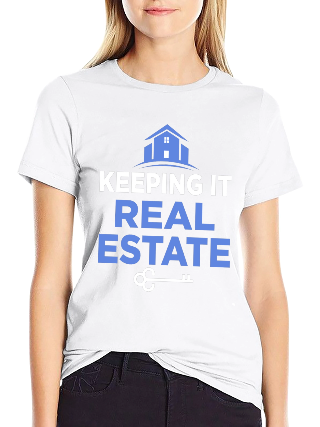 Real Estate T-Shirt: Keeping it Real Design
