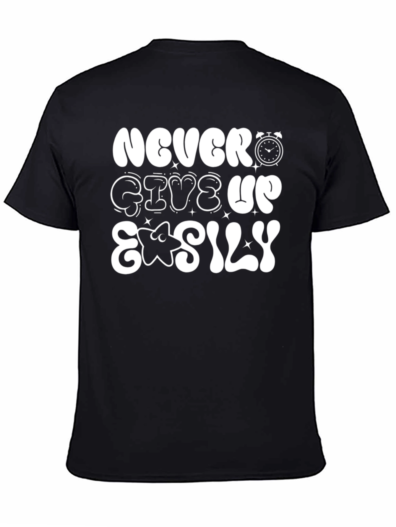 Never Give Up Easily Graphic T-Shirt