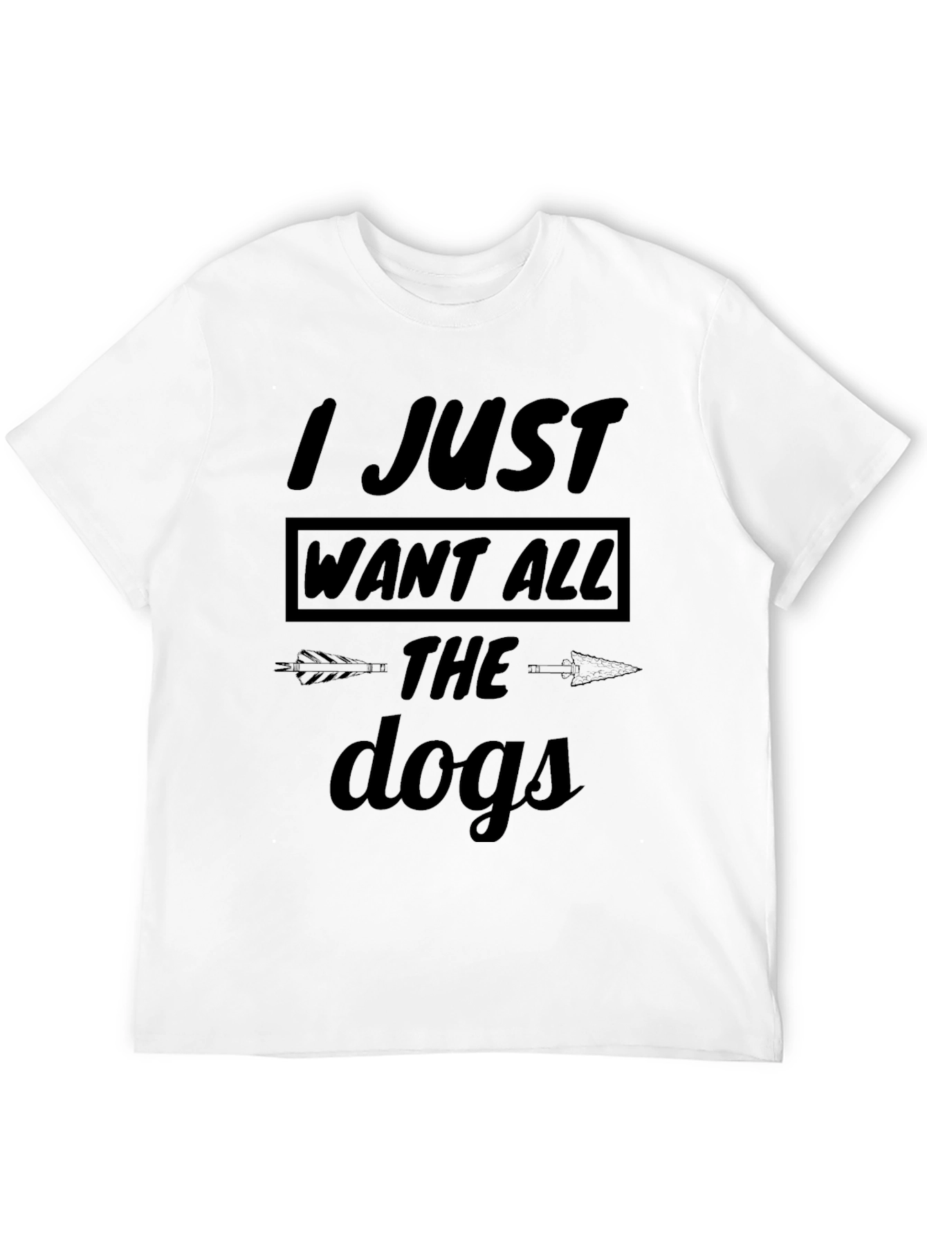 I Just Want All The Dogs Graphic Tee