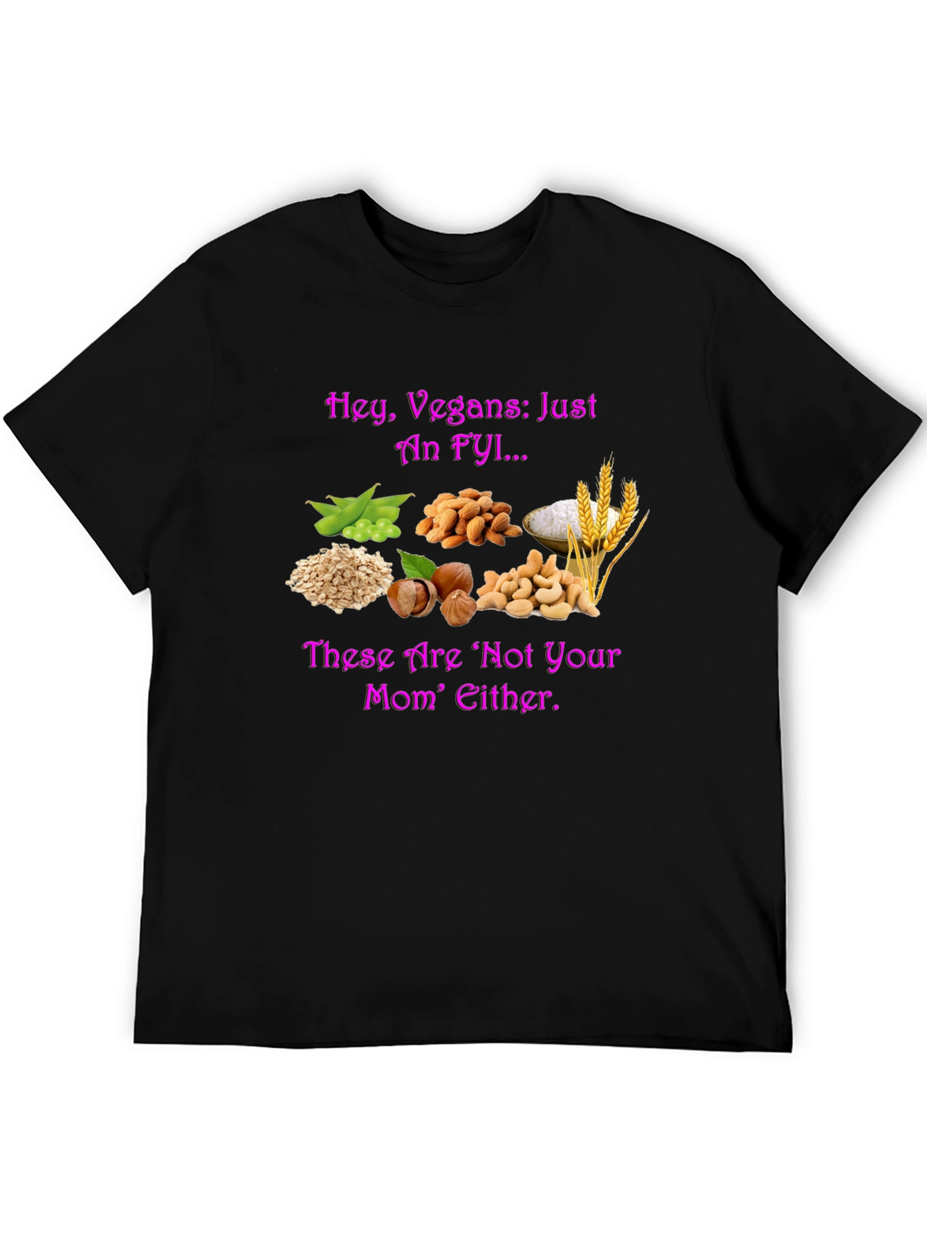 Vegan FYI T-Shirt: Funny Anti-Vegan Design