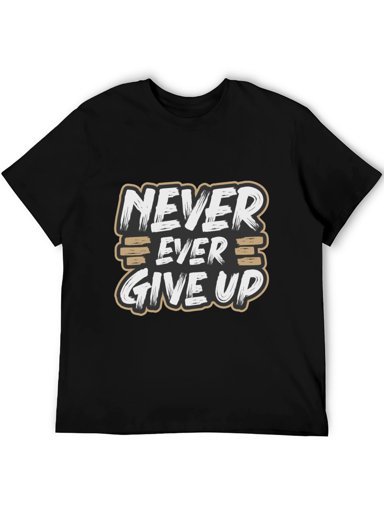 Never Ever Give Up Motivational Graphic T-Shirt