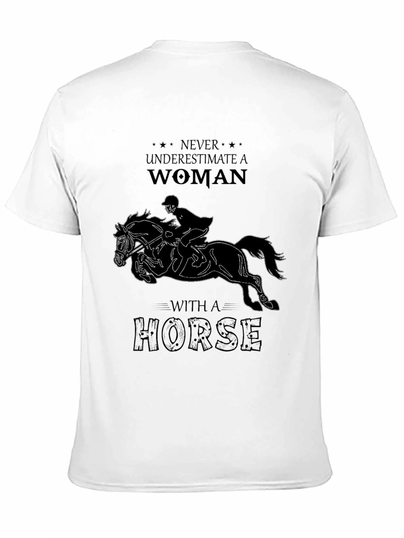 Never Underestimate Woman With Horse T-Shirt