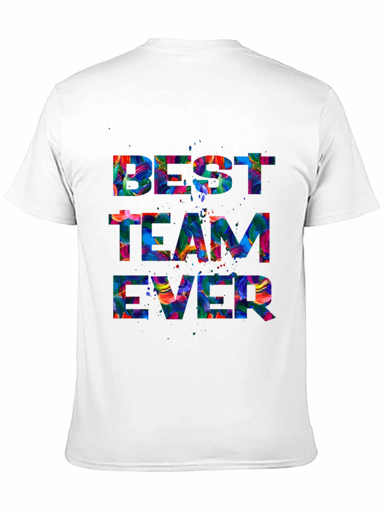 Best Team Ever Graphic Tee