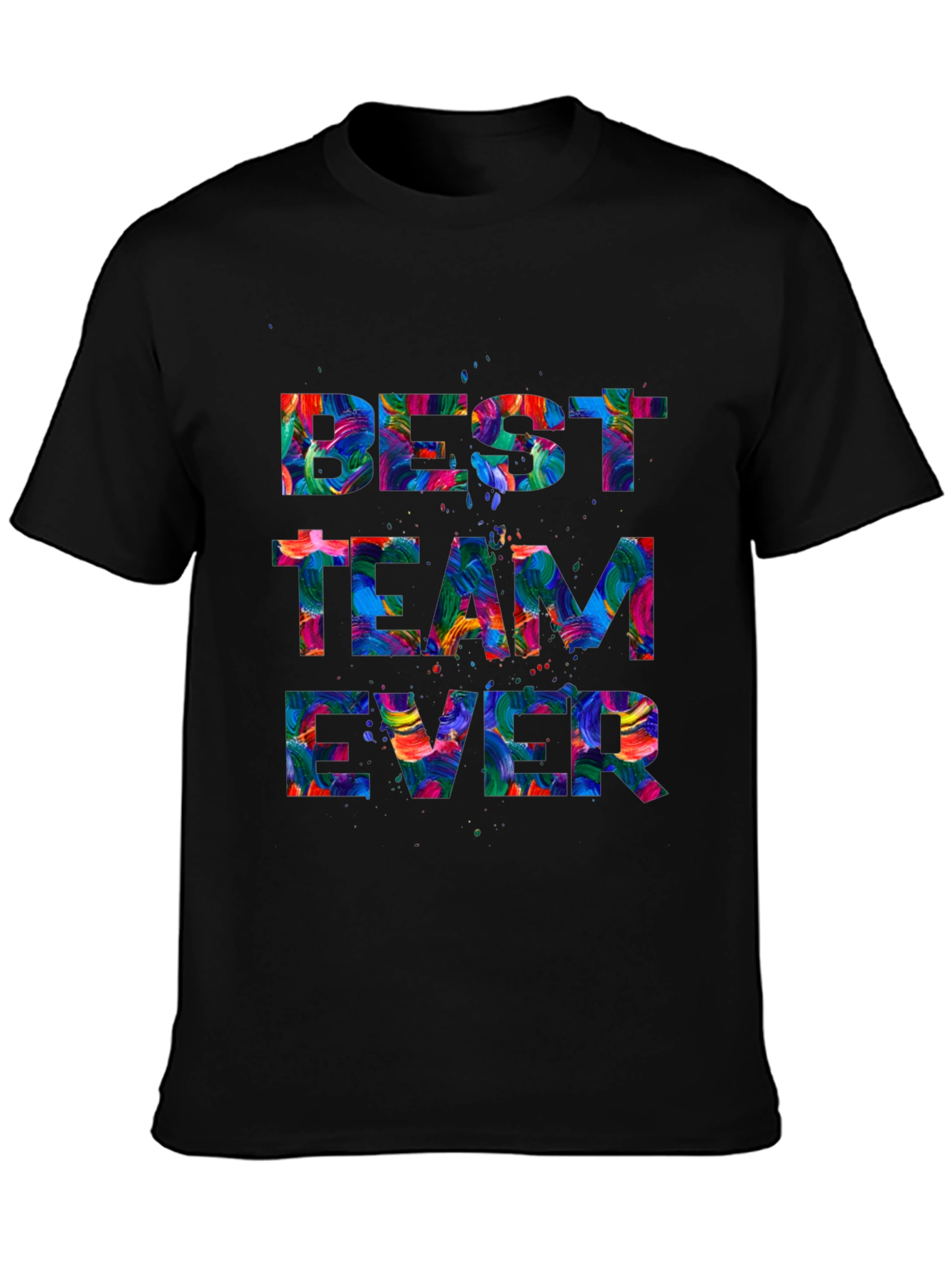 Best Team Ever Graphic Tee