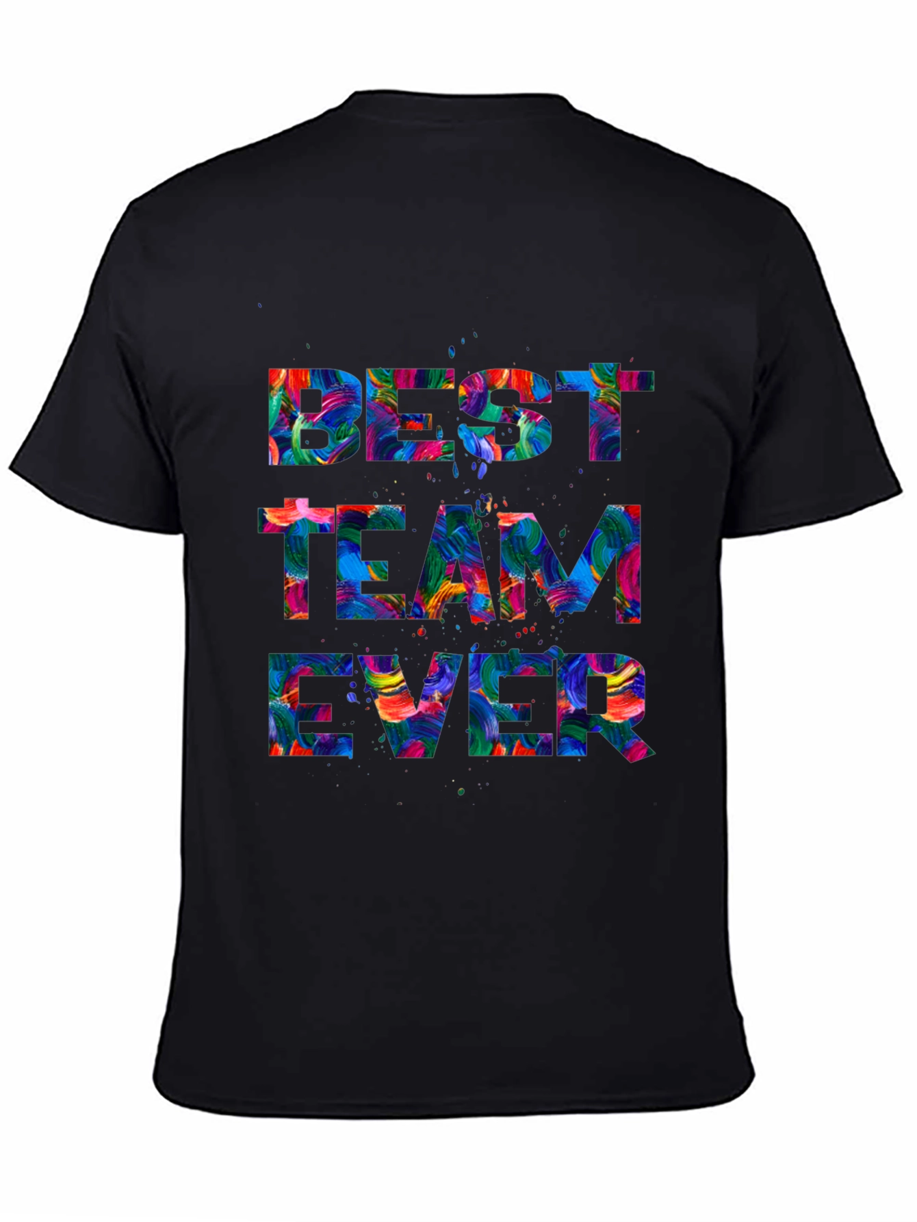 Best Team Ever Graphic Tee