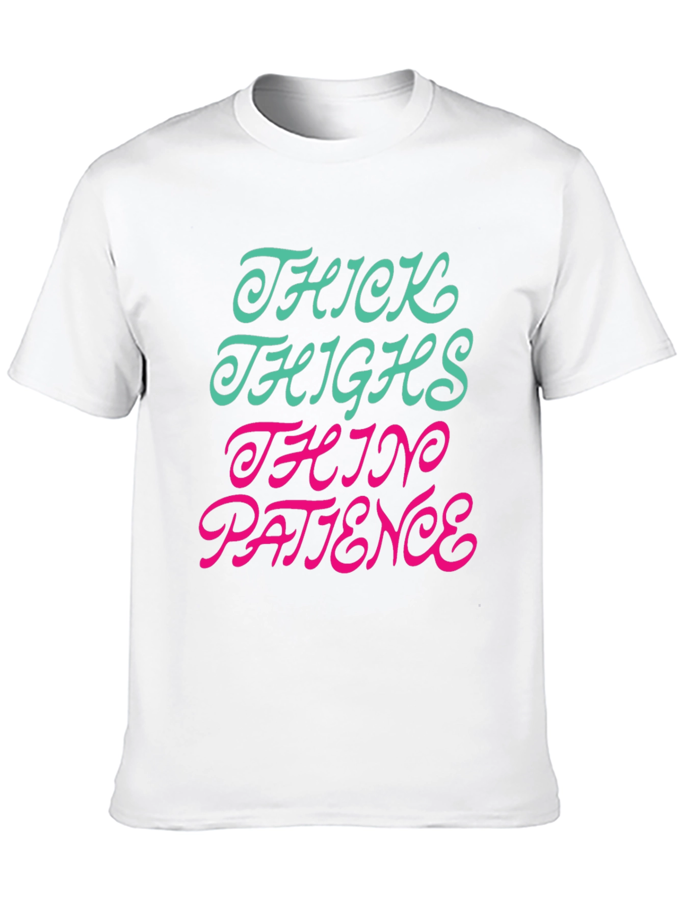 Thick Thighs Thin Patience Graphic T-Shirt