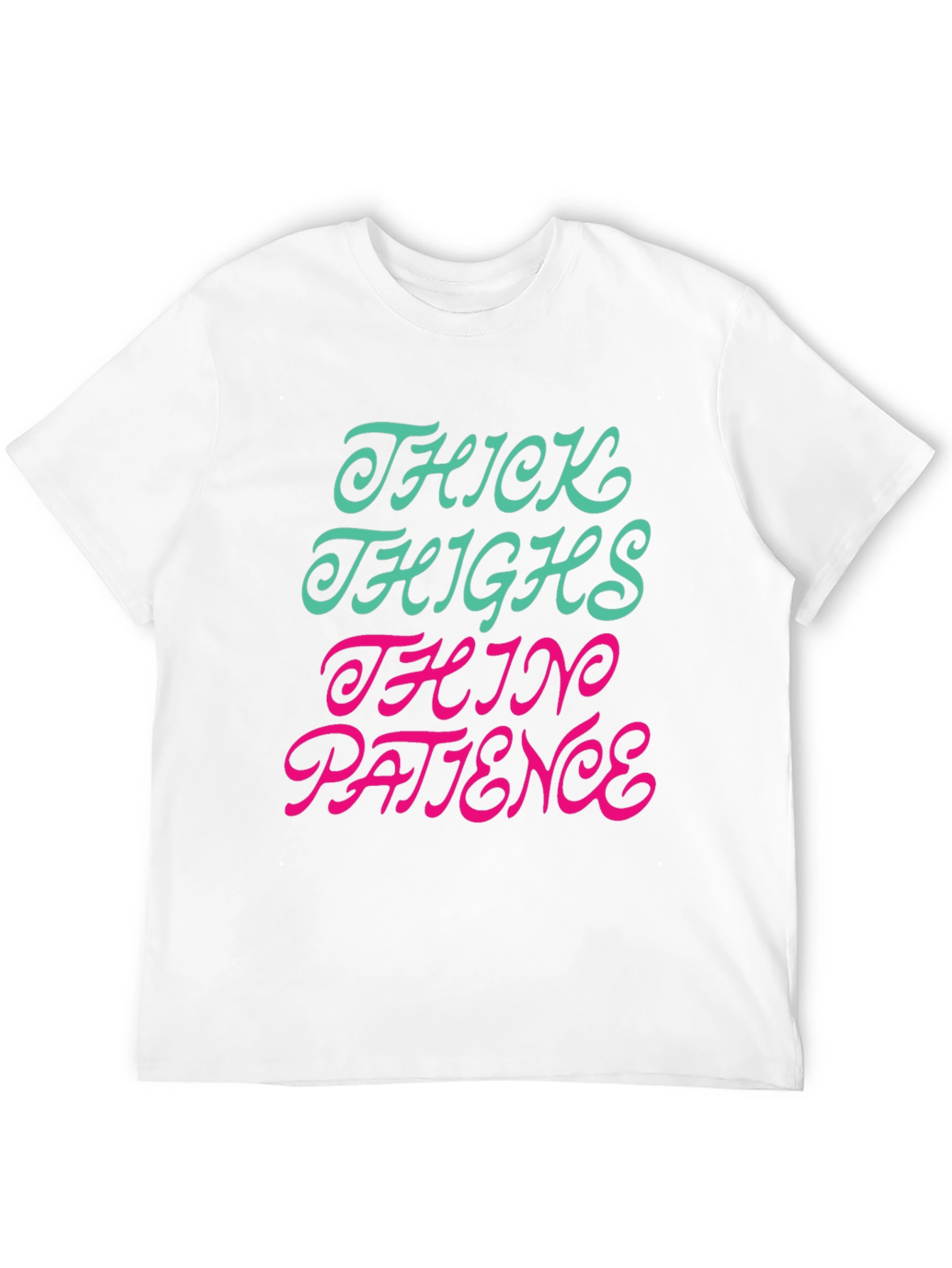 Thick Thighs Thin Patience Graphic T-Shirt