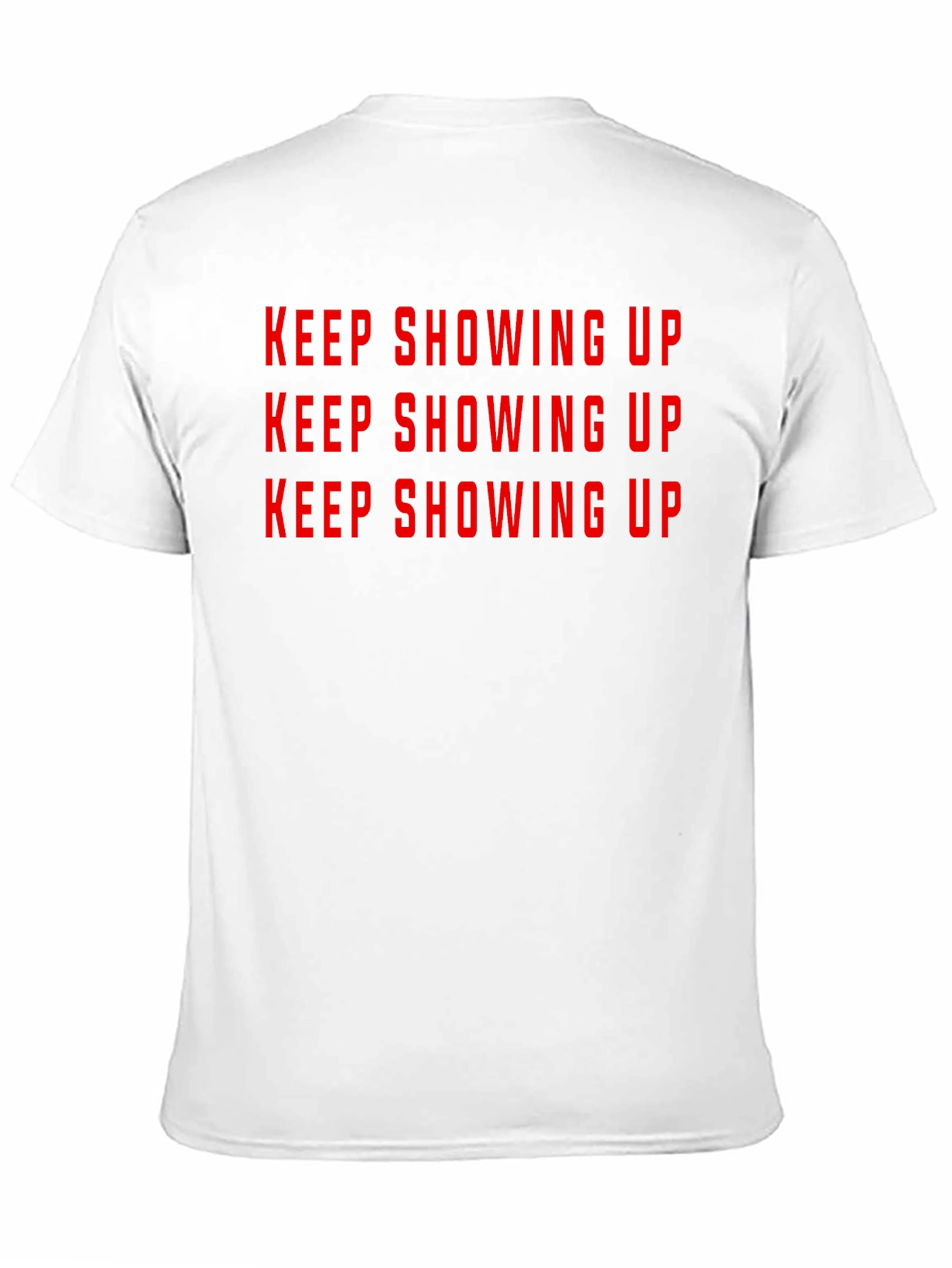 Keep Showing Up Black T-Shirt