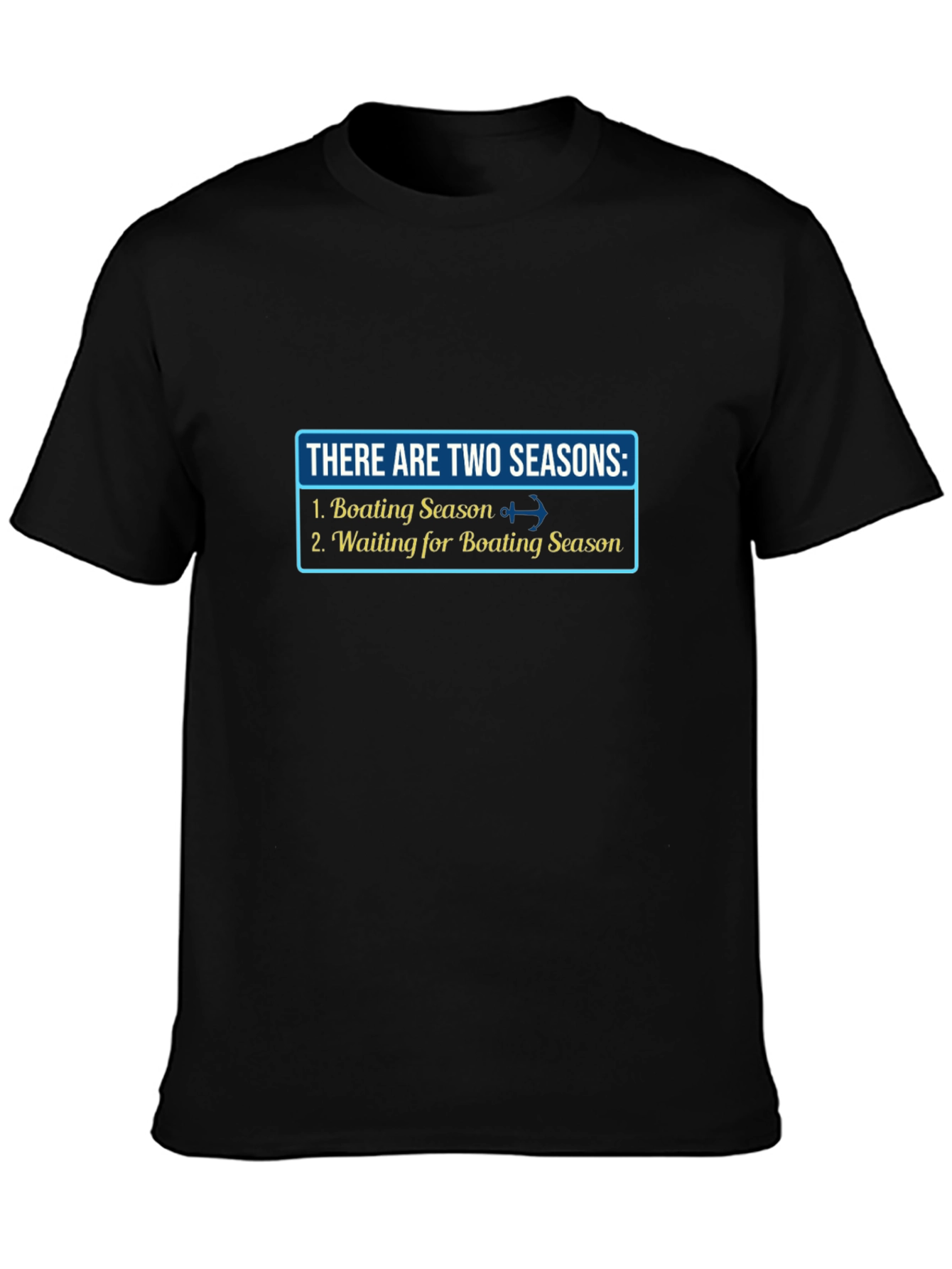 Boating Season T-Shirt - Funny Boat Lover Tee