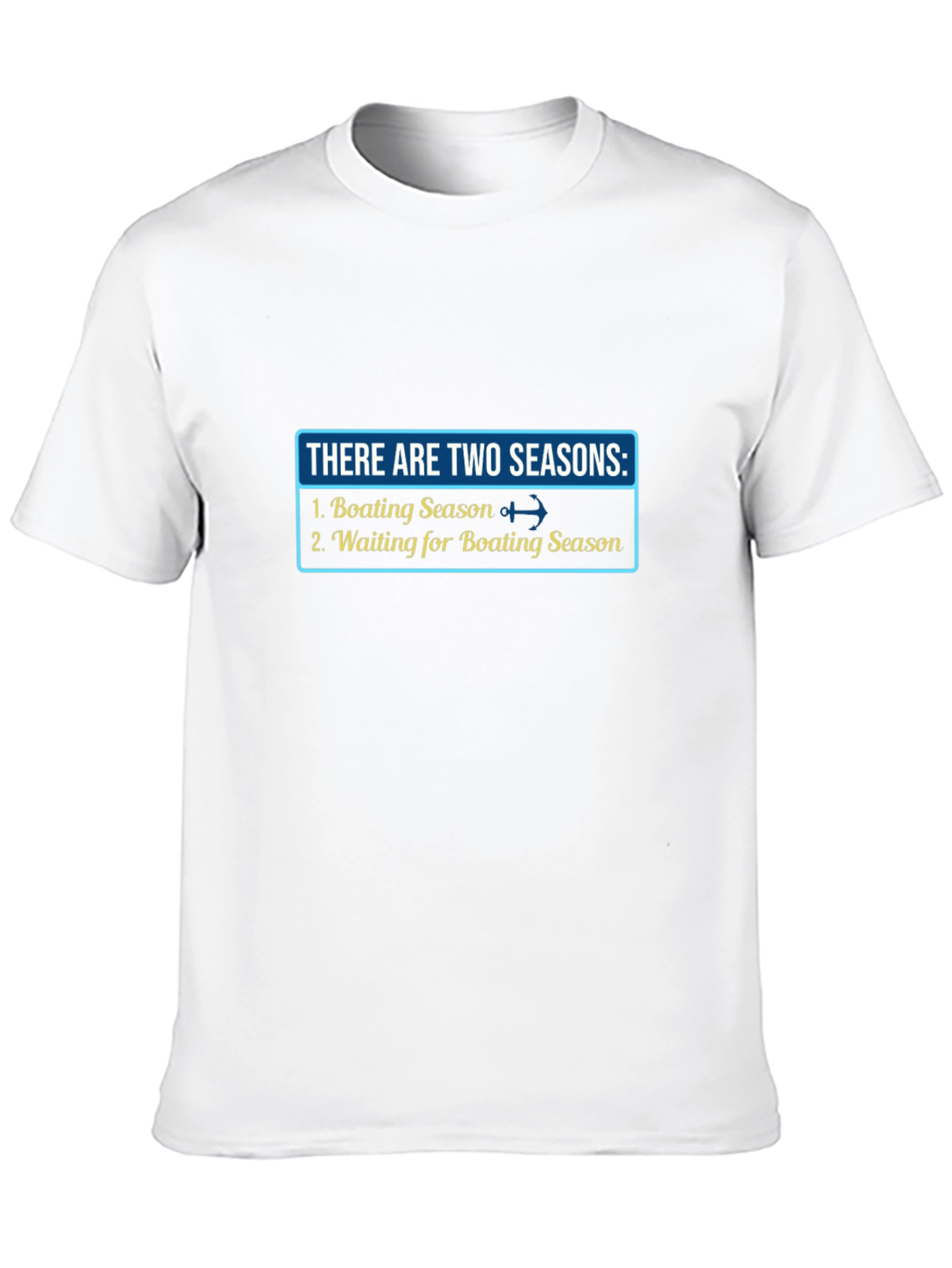 Boating Season T-Shirt - Funny Boat Lover Tee