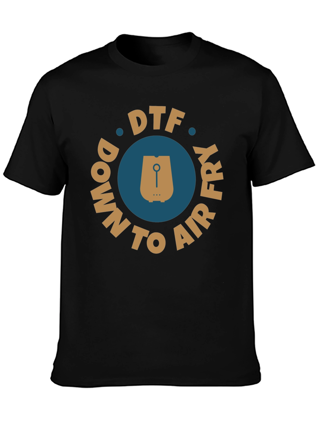 DTF Down To Air Fry T-Shirt Black