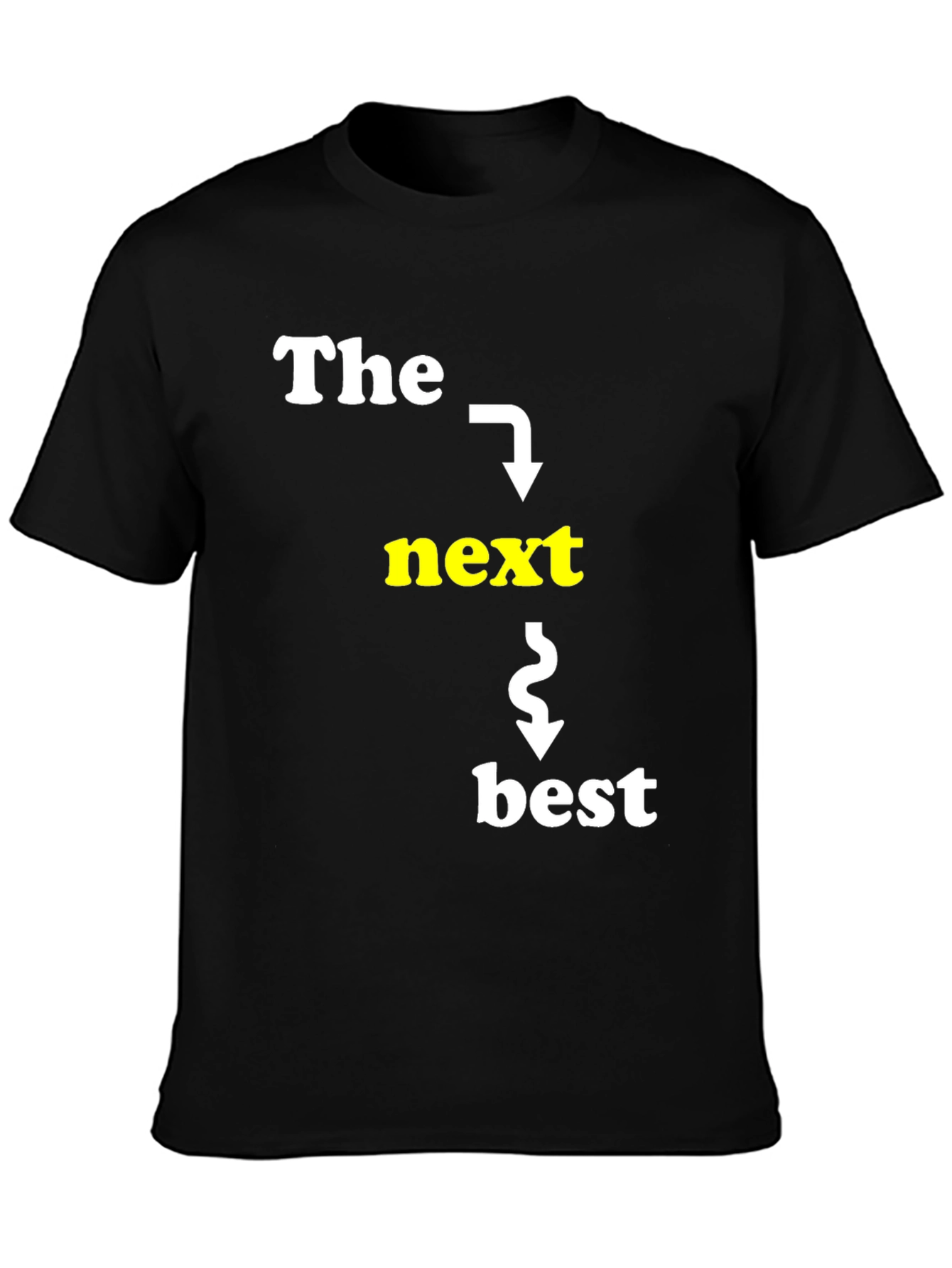 The Next Best Thing Graphic T-Shirt